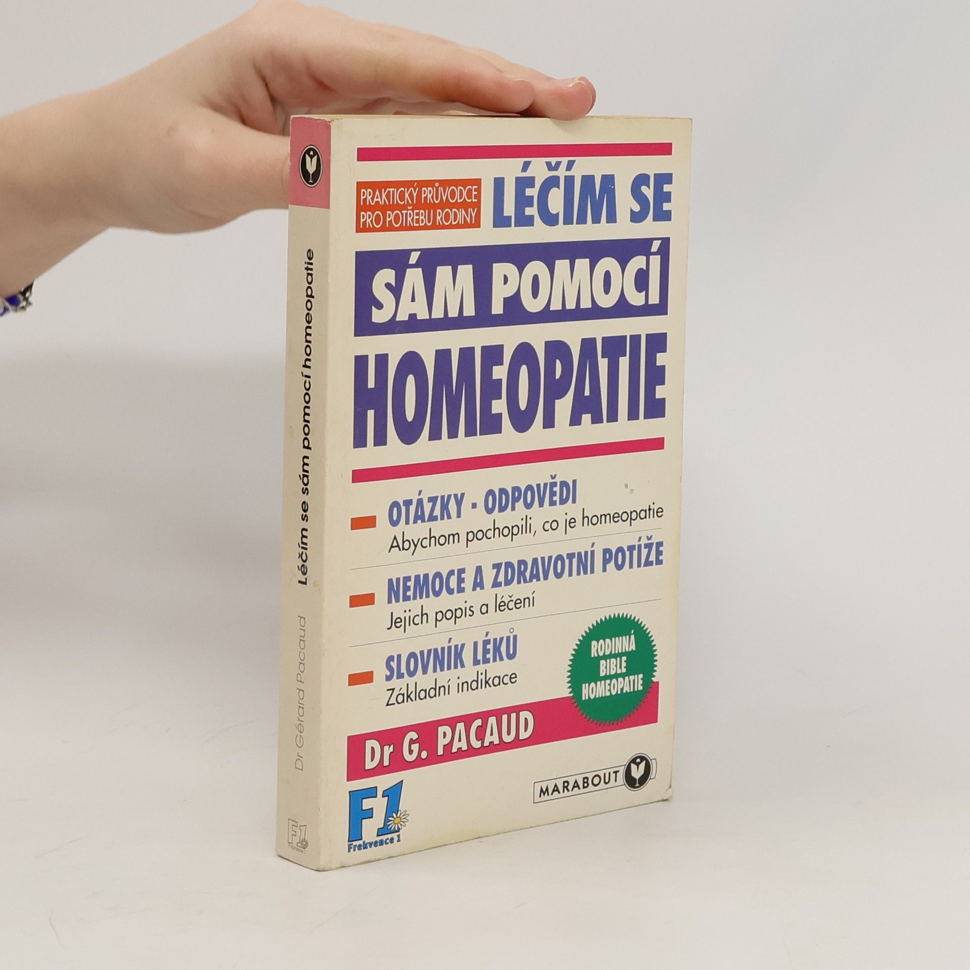 Gérard Pacaud Léčím se sám pomocí homeopatie