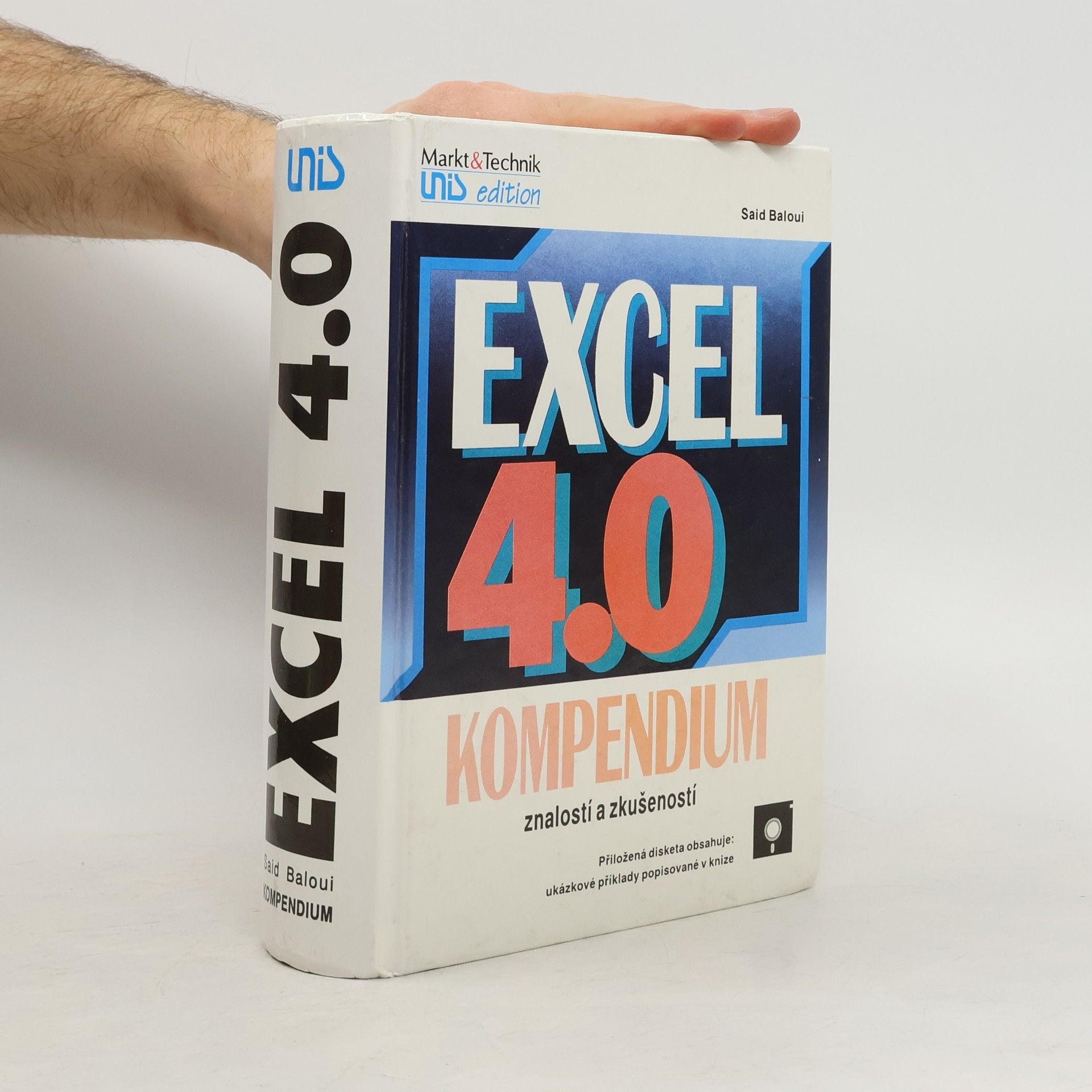 Said Baloui Excel 4.0. Kompendium znalostí a zkušeností