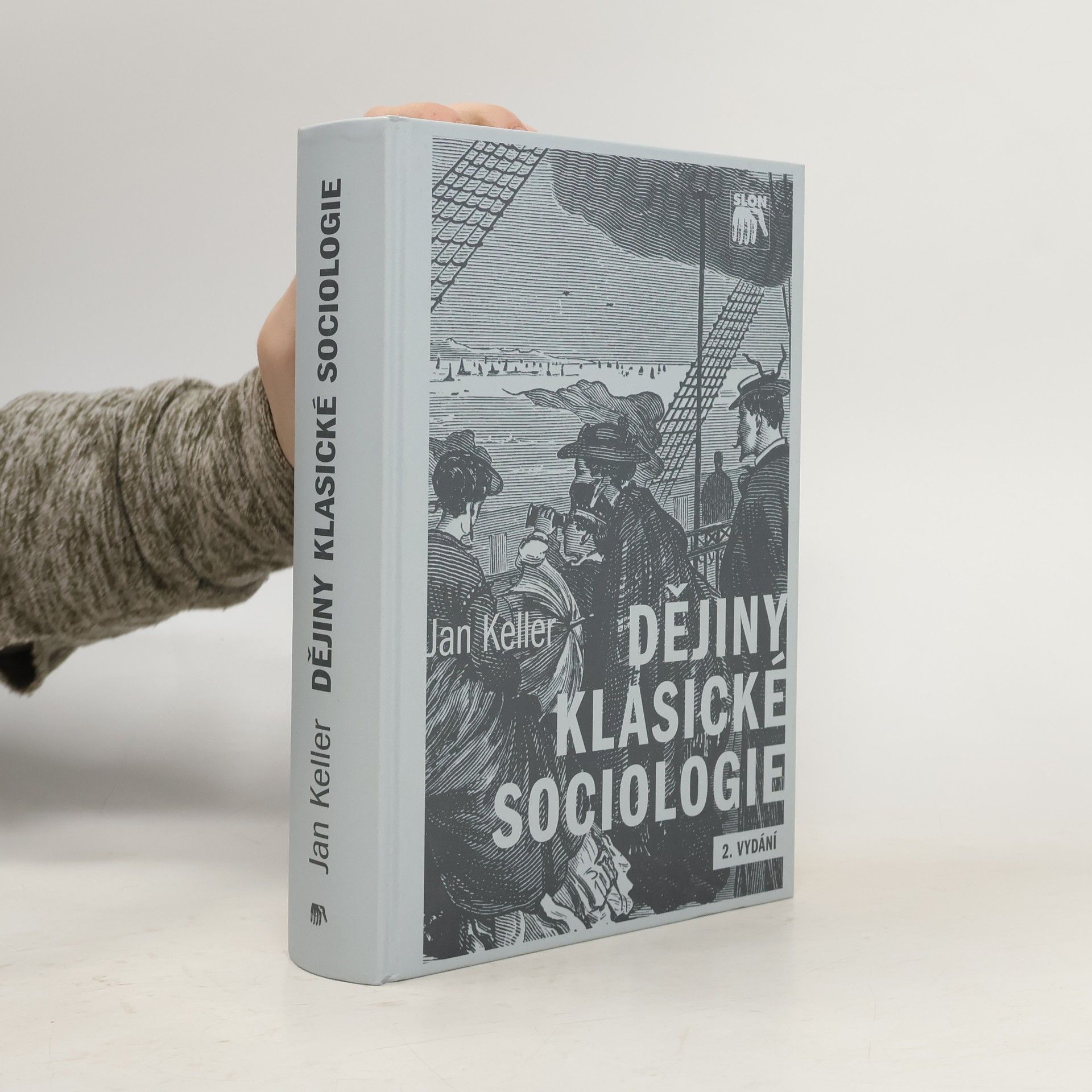 Jan Keller Dějiny klasické sociologie
