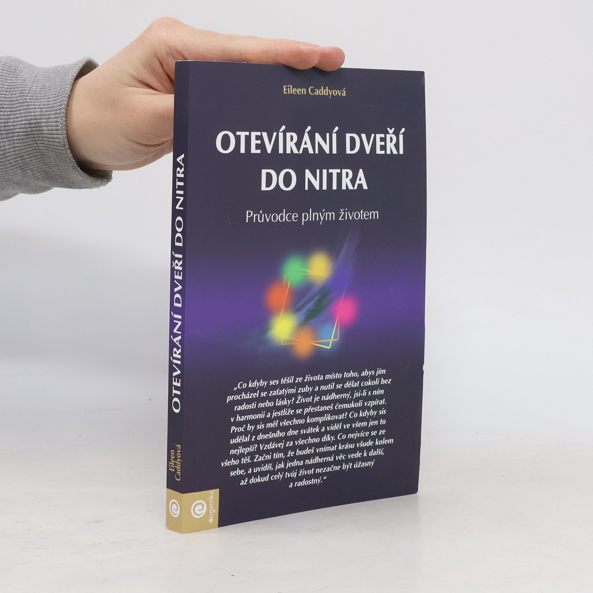 Eileen Caddy Otevírání dveří do nitra