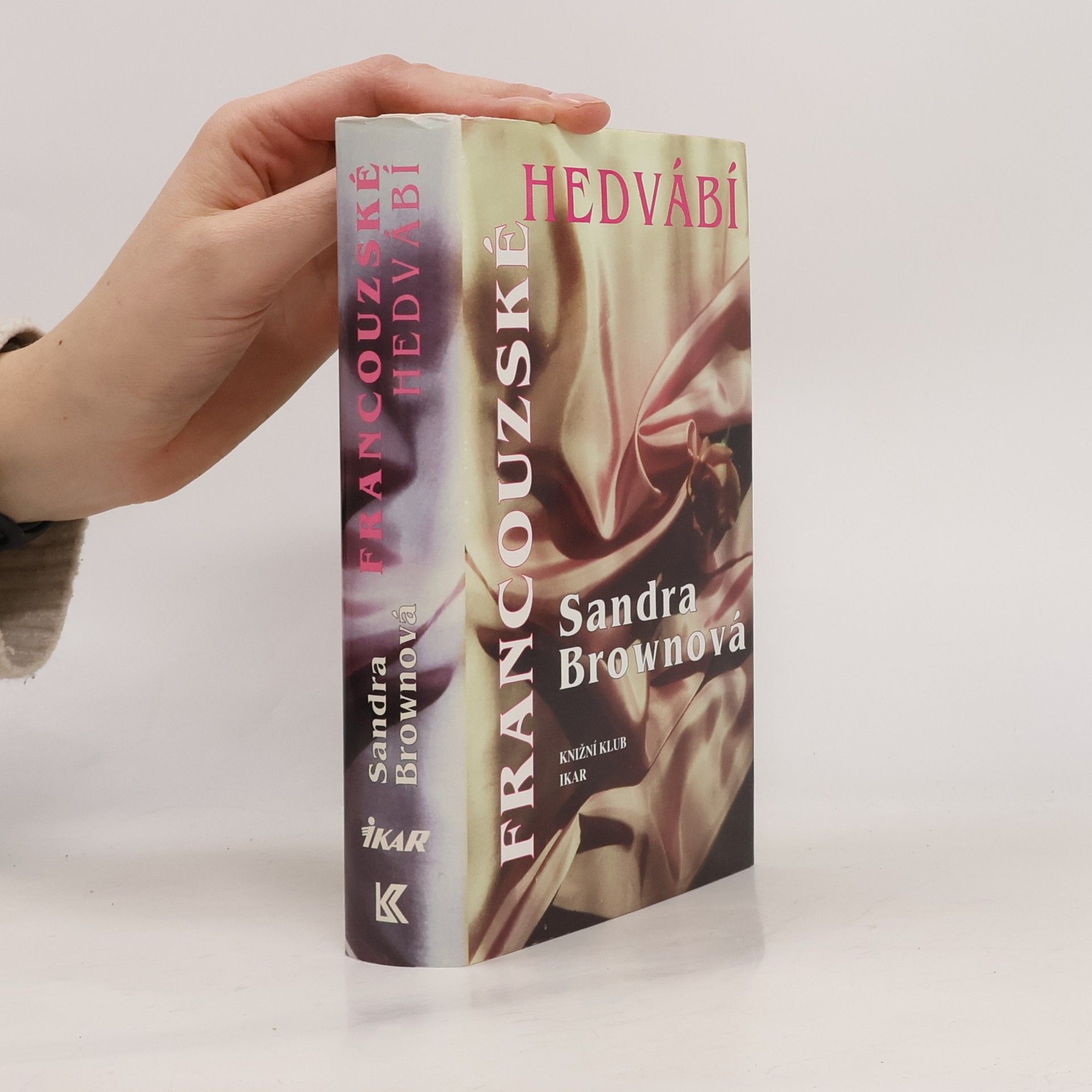Sandra Brown Francouzské hedvábí