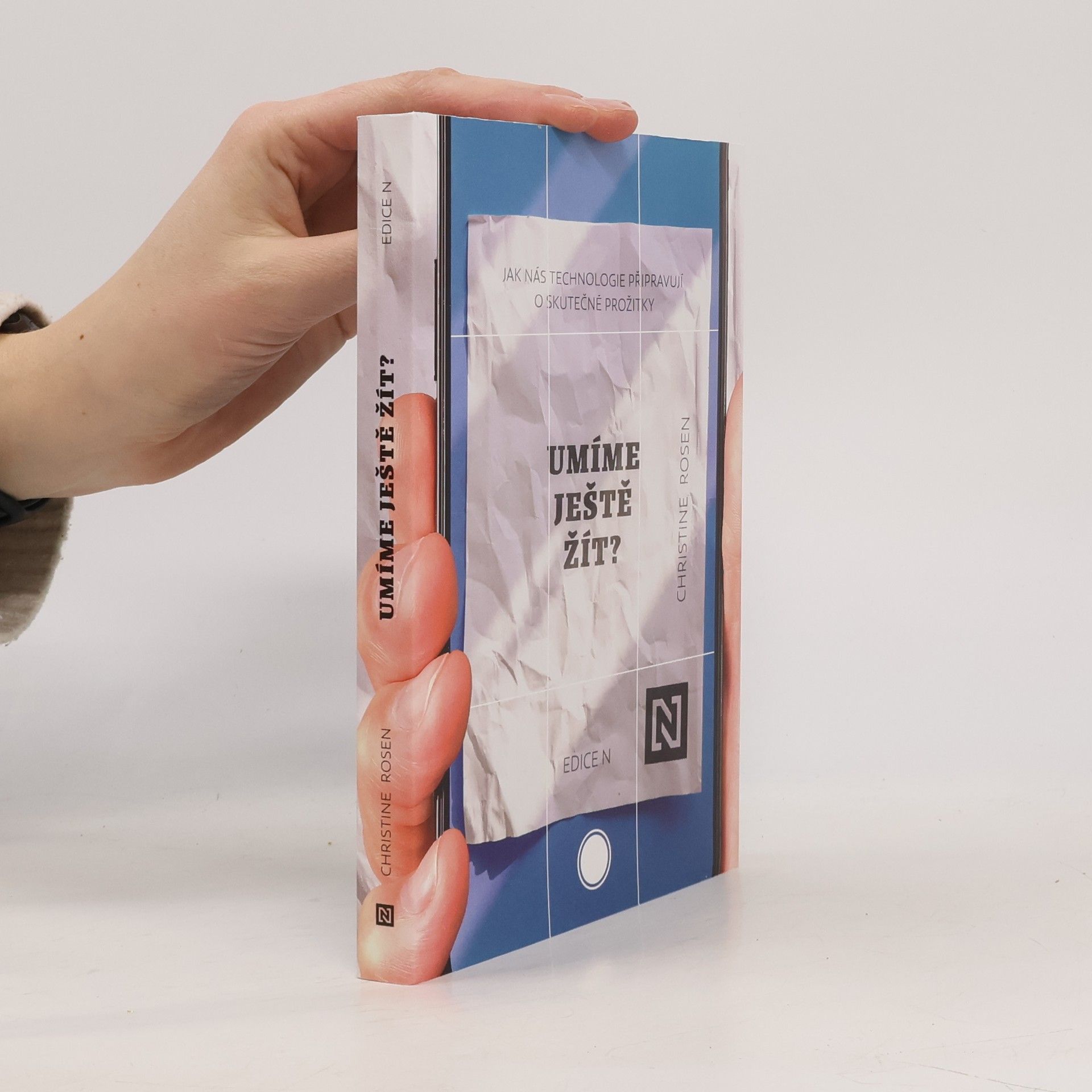 Christine Rosen Umíme ještě žít?