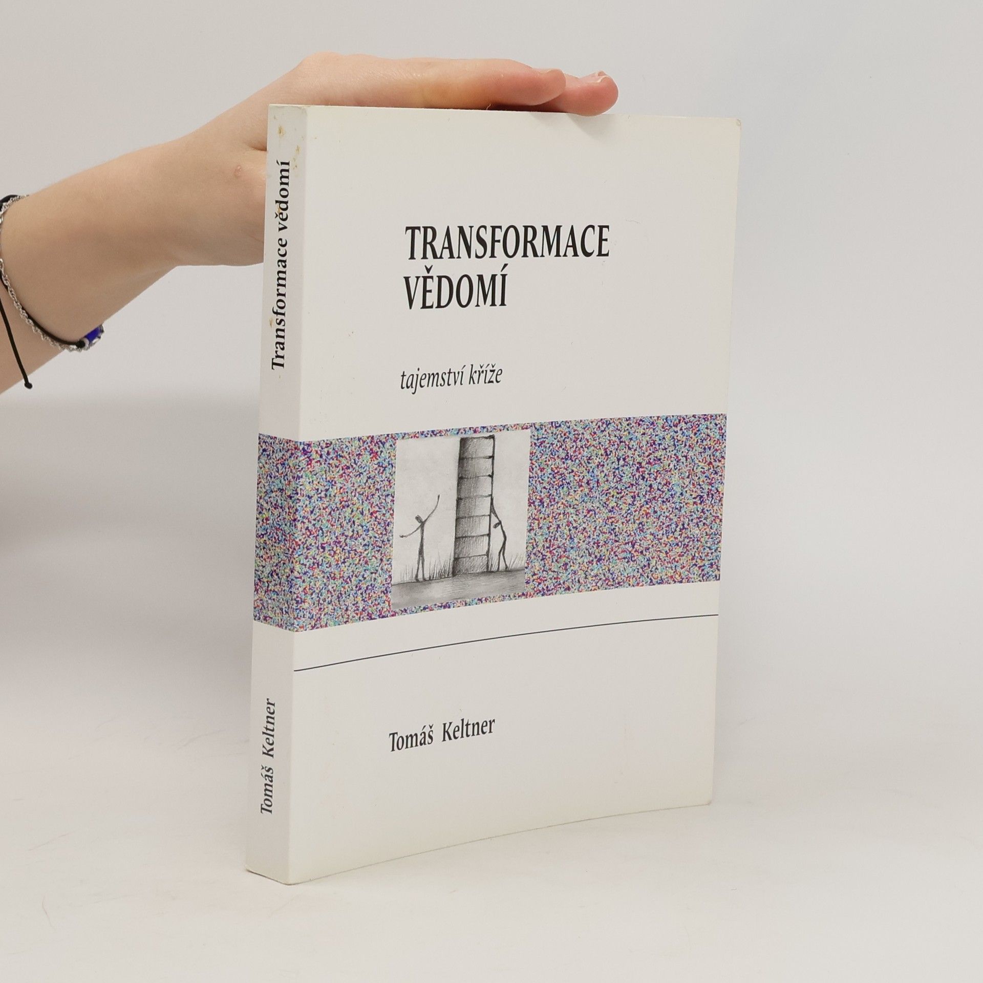 Tomáš Keltner Transformace vědomí