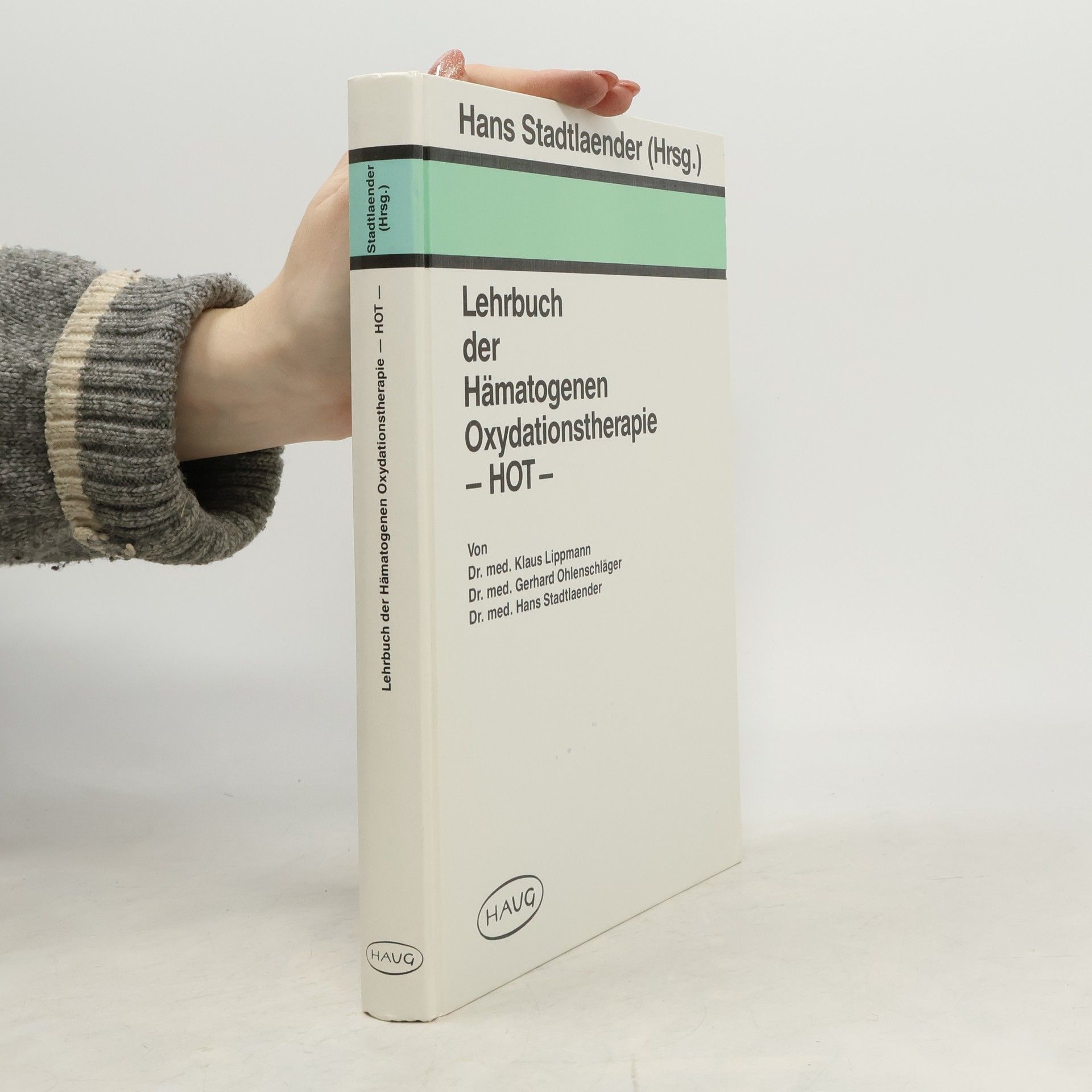 Klaus Lippmann Lehrbuch der Hämatogenen Oxydationstherapie - HOT