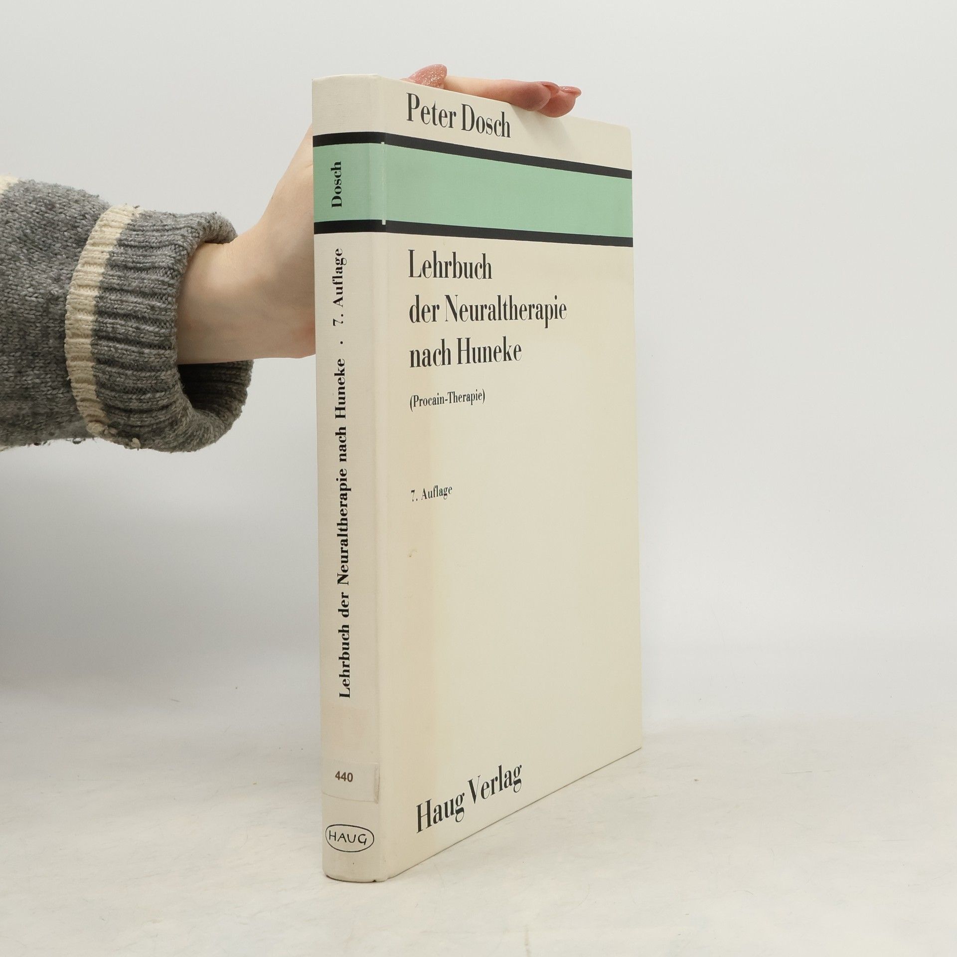 Peter Dosch Lehrbuch der Neuraltherapie nach Huneke