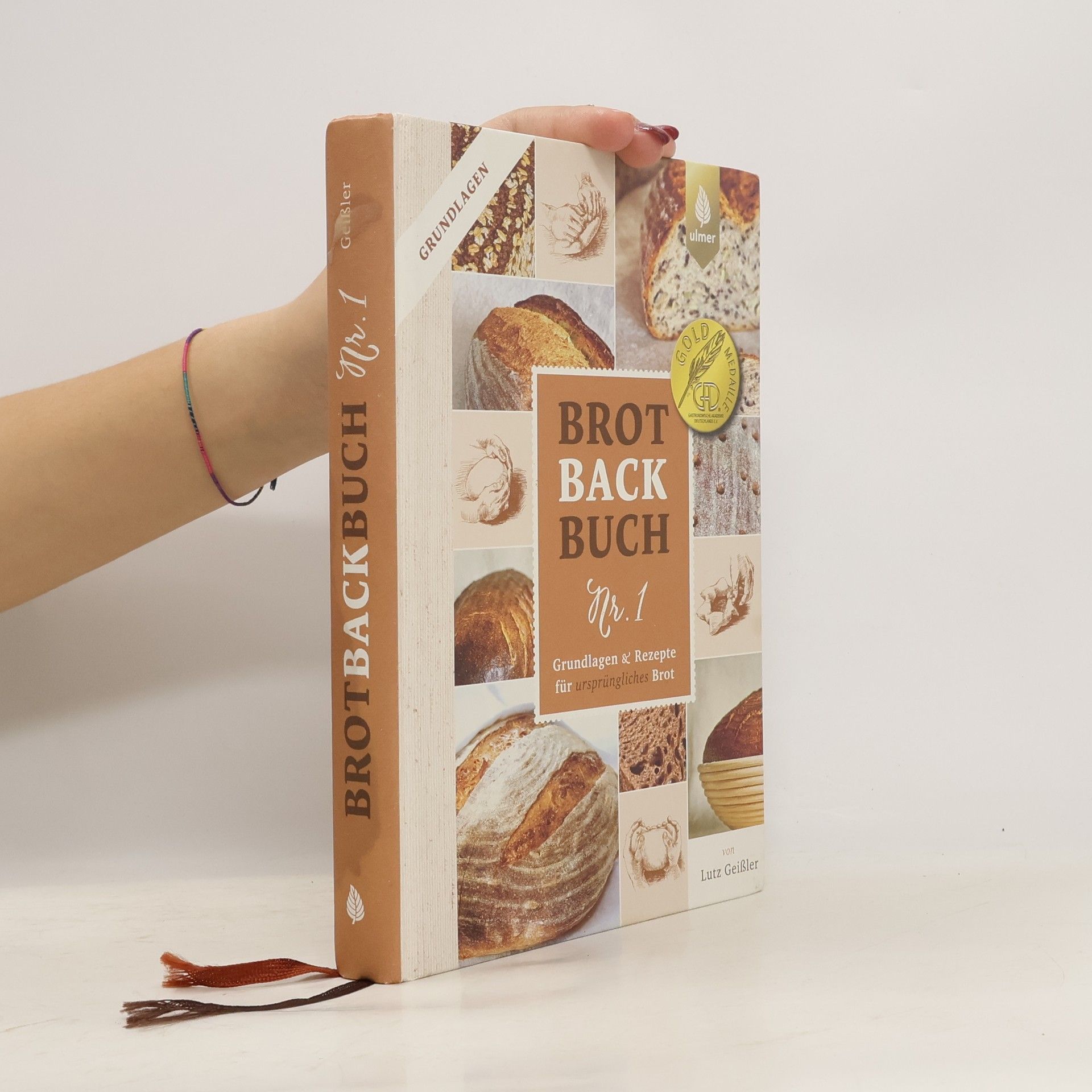 Lutz Geißler Grundlagen und Rezepte für ursprüngliches Brot