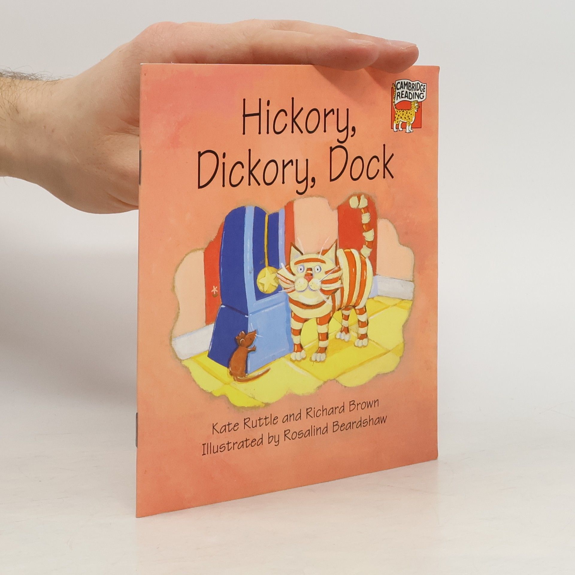 Kate Ruttle Cambridge Reading: Hickory Dickory Dock