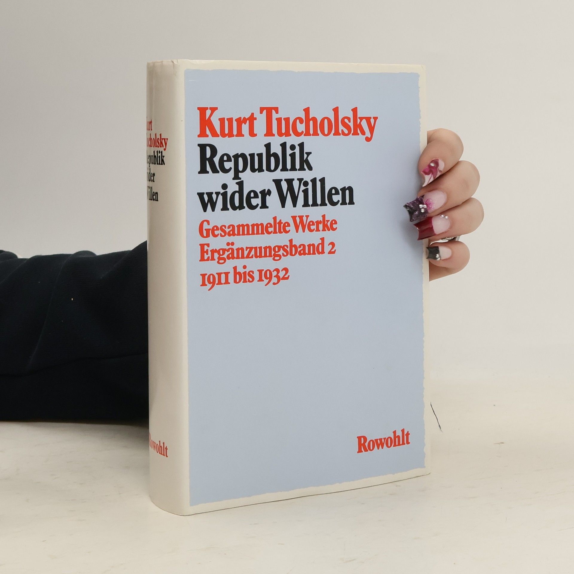 Kurt Tucholsky Republik wider Willen