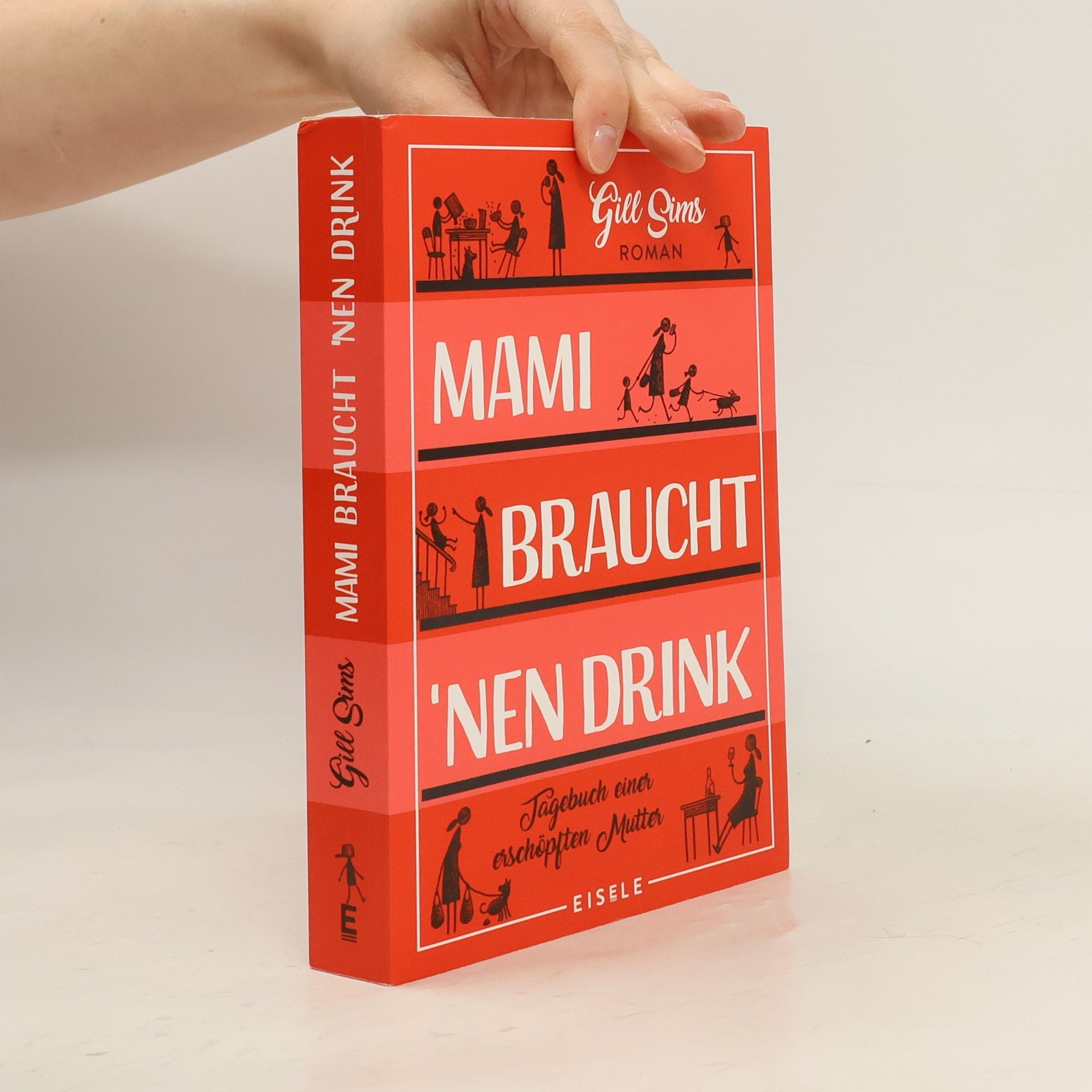 Gill Sims Mami braucht 'nen Drink