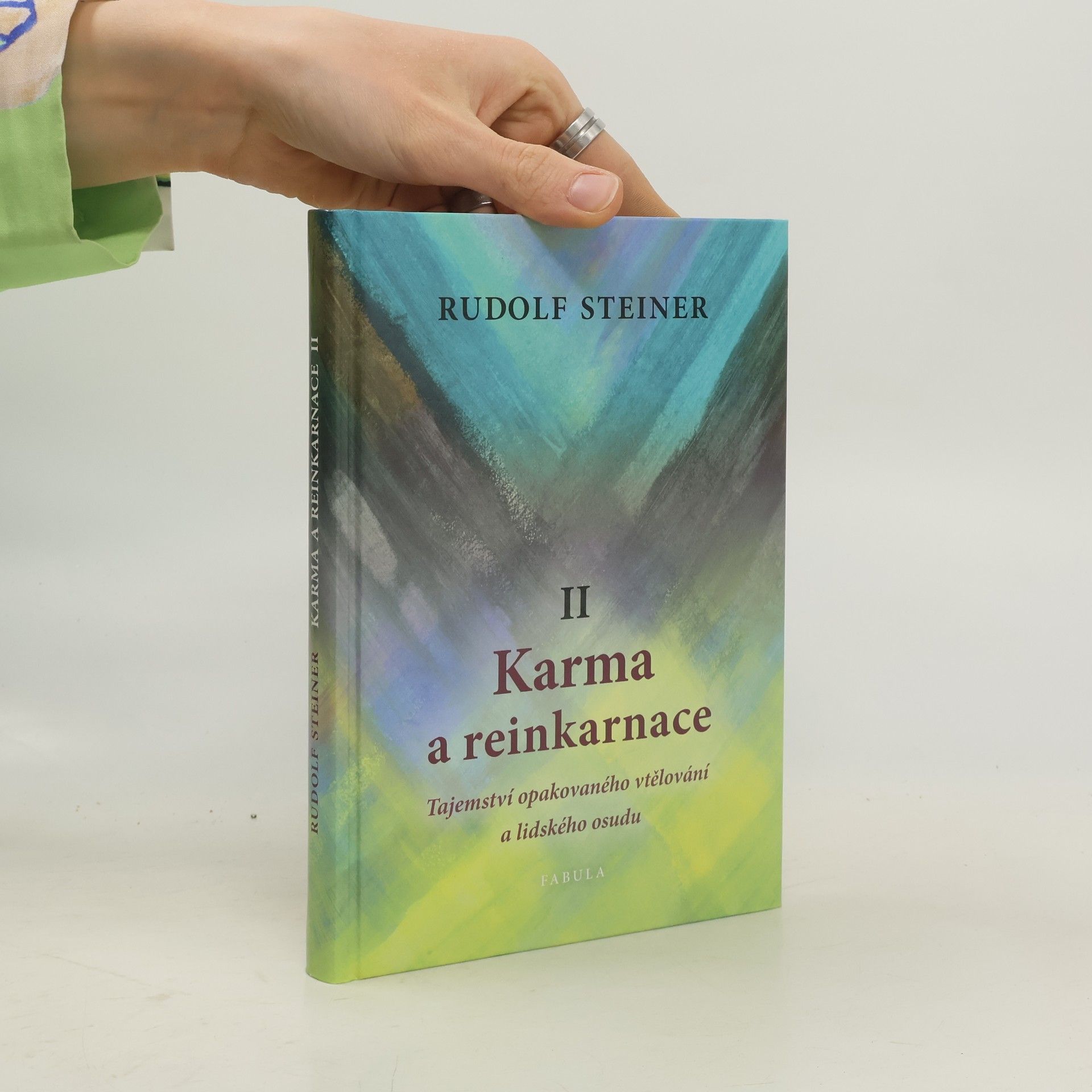 Rudolf Steiner Karma a reinkarnace II. Tajemství opakovaného vtělování a lidského osudu