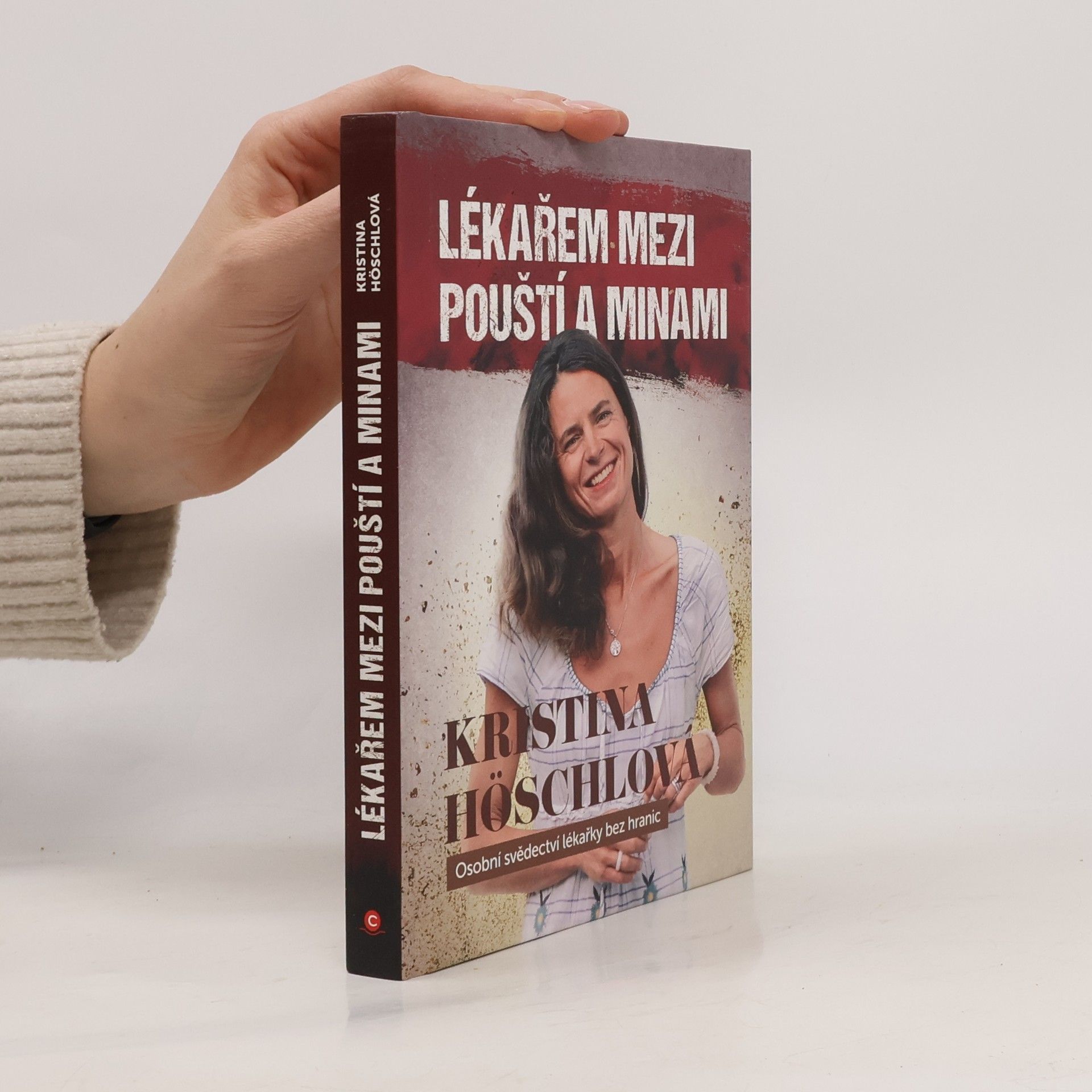 Kristina Höschlová Lékařem mezi pouští a minami