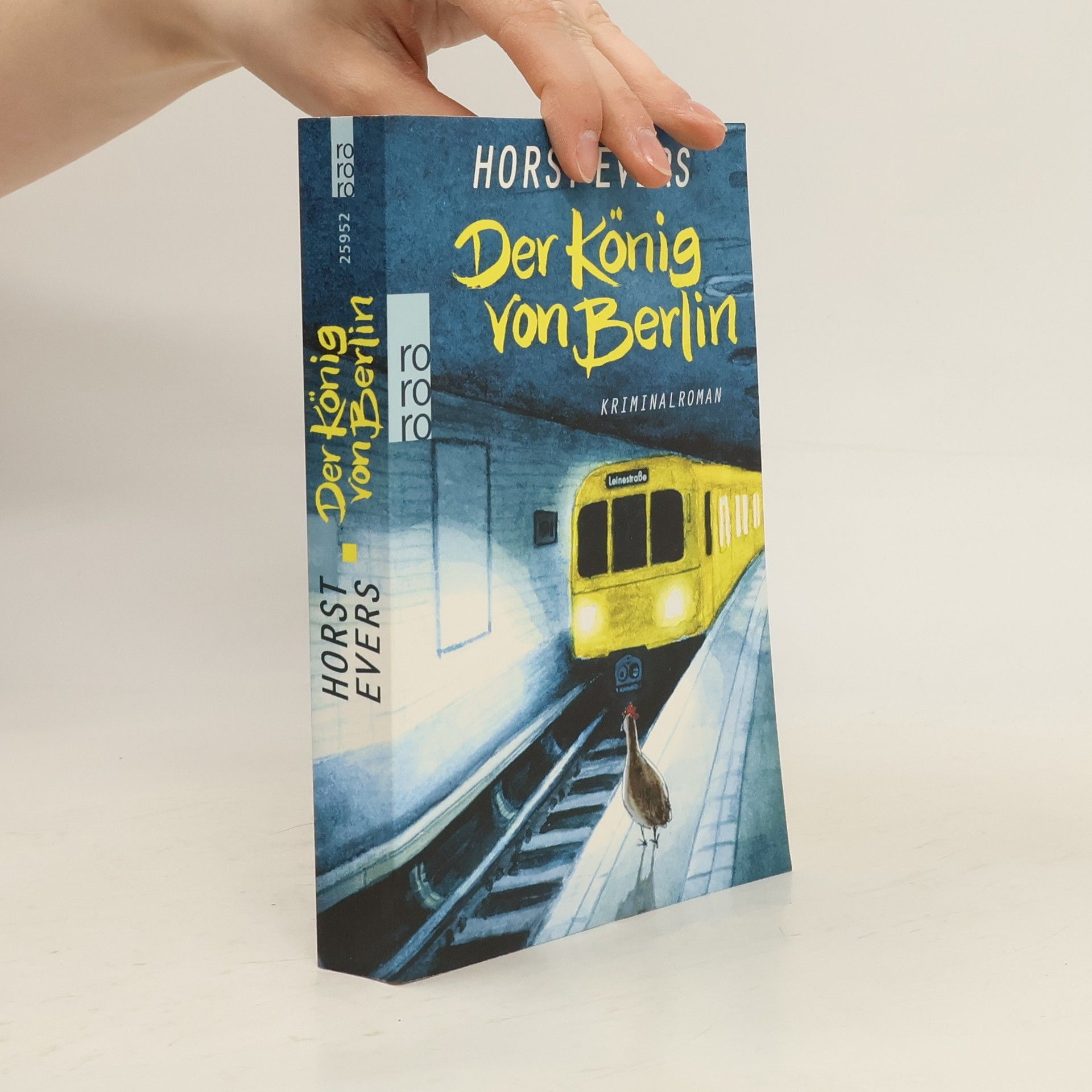 Horst Evers Der König von Berlin : Kriminalroman