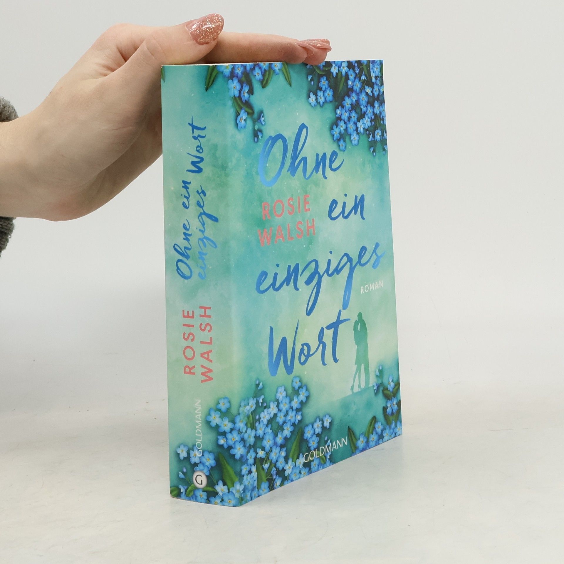 Rosie Walsh Ohne ein einziges Wort