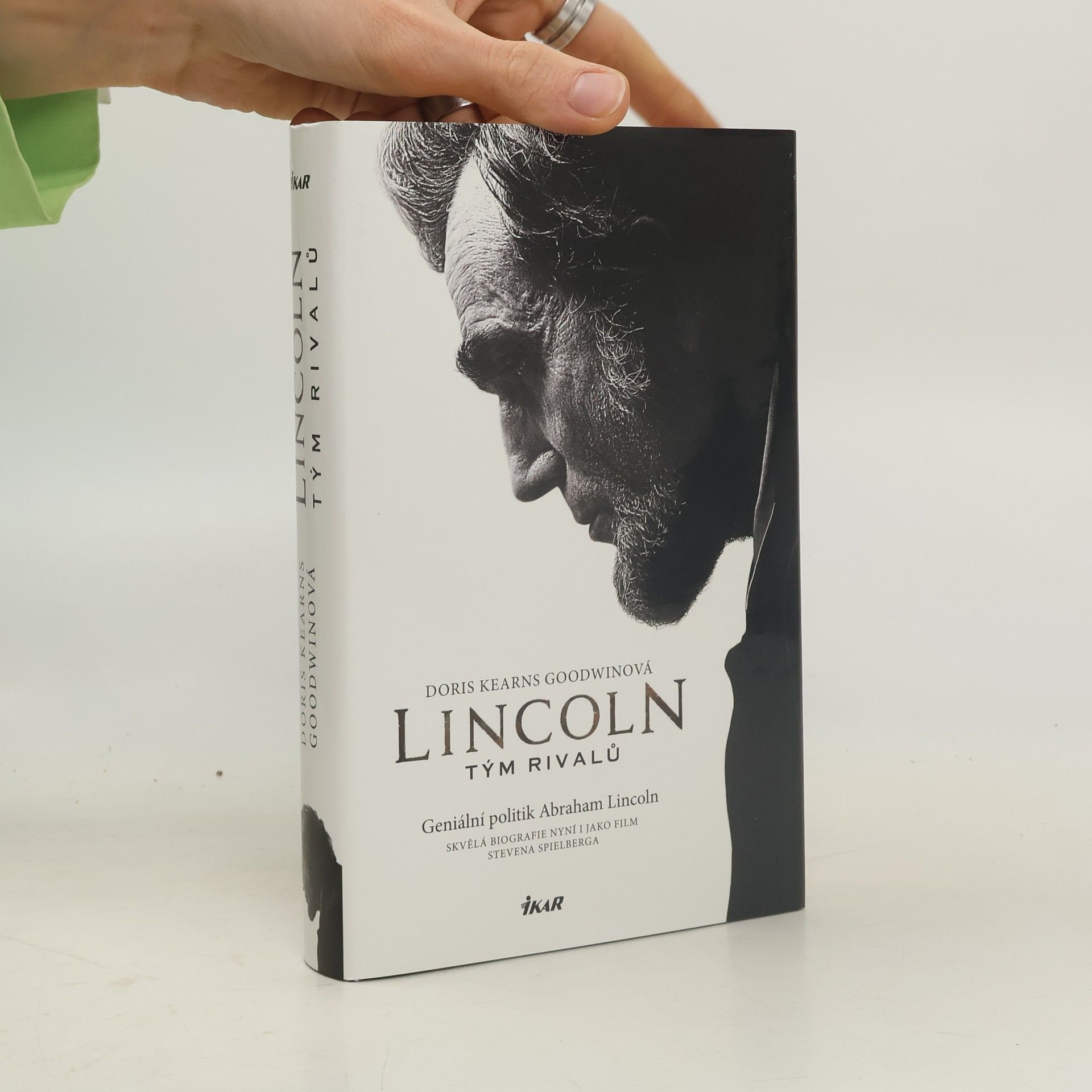 Doris Kearns Goodwin Lincoln. Tým rivalů