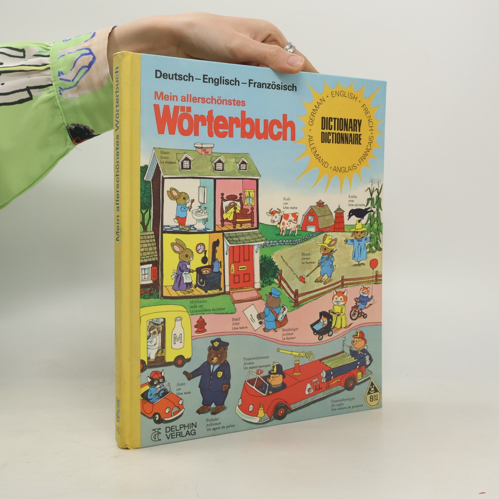 Autores varios Mein allerschönstes Wörterbuch - mit mehr als 1200 bunten Zeichnungen und Wörten - Deutsch, English, Französisch