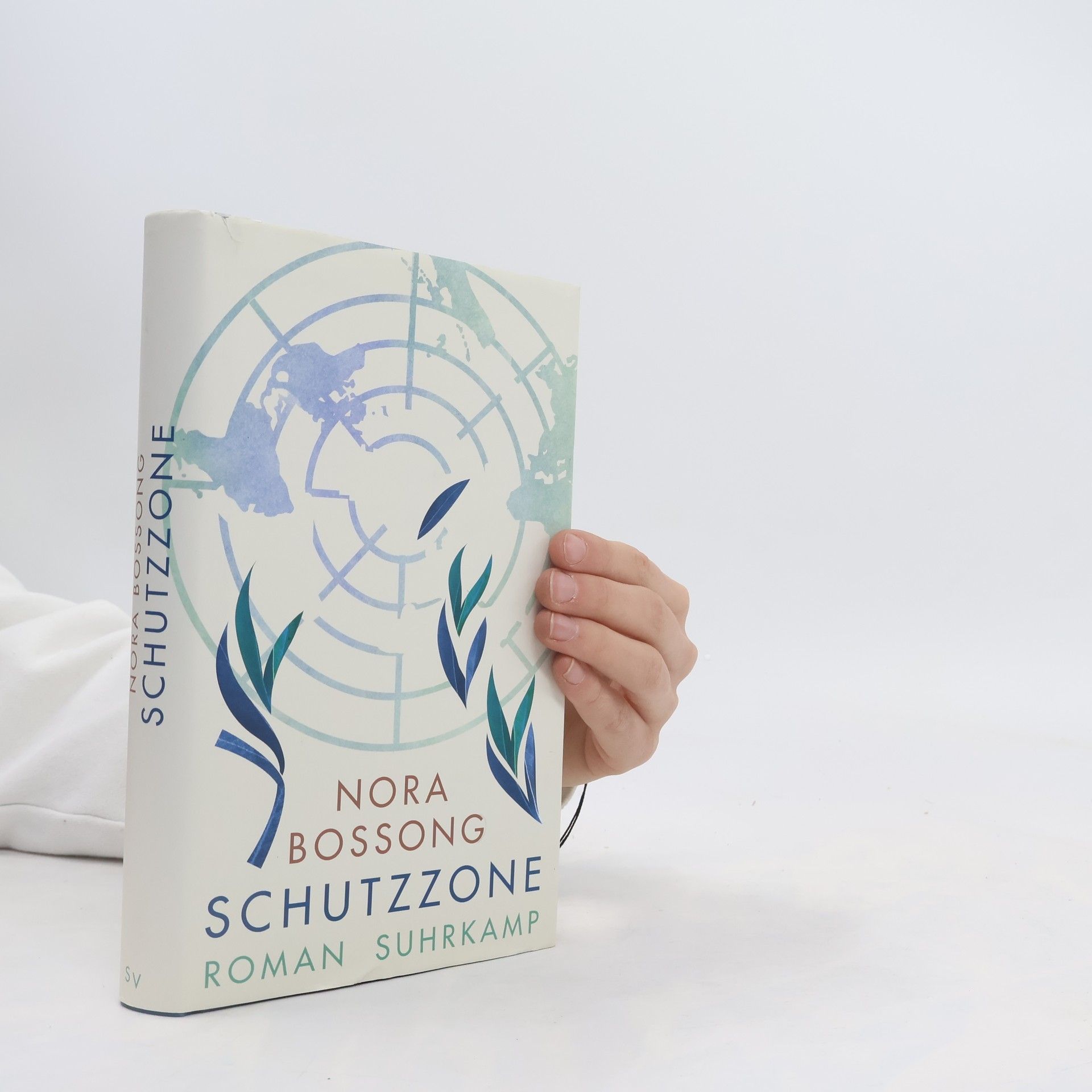 Nora Bossong Schutzzone