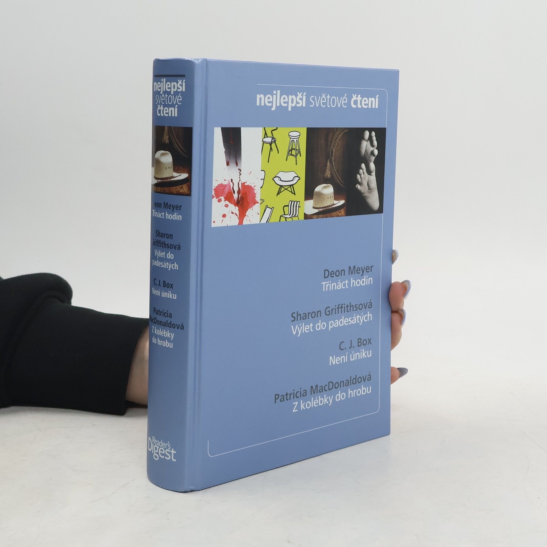 Deon Meyer Třináct hodin. Výlet do padesátých. Není úniku. Z kolébky do hrobu