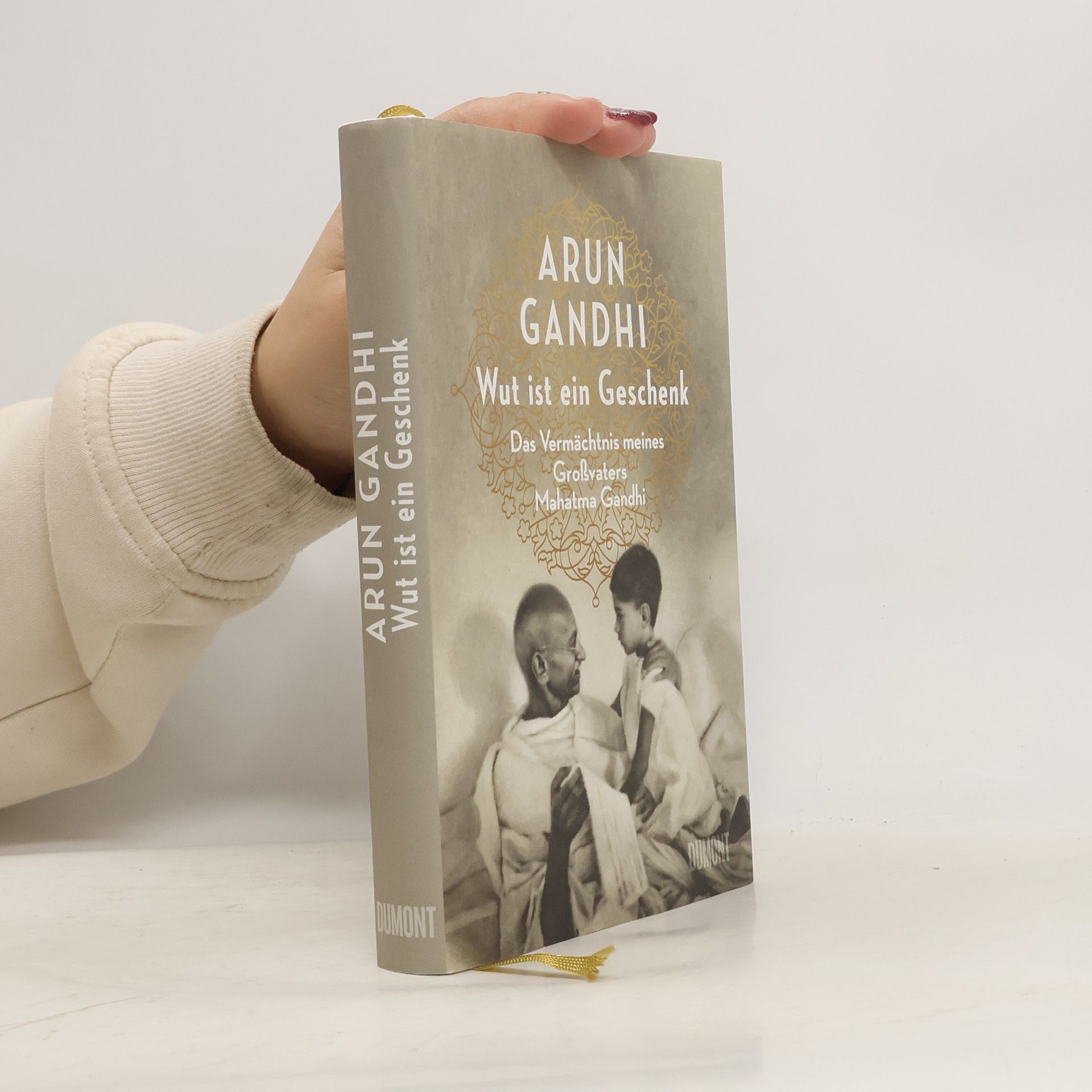 Arun Ghandi Wut ist ein Geschenk