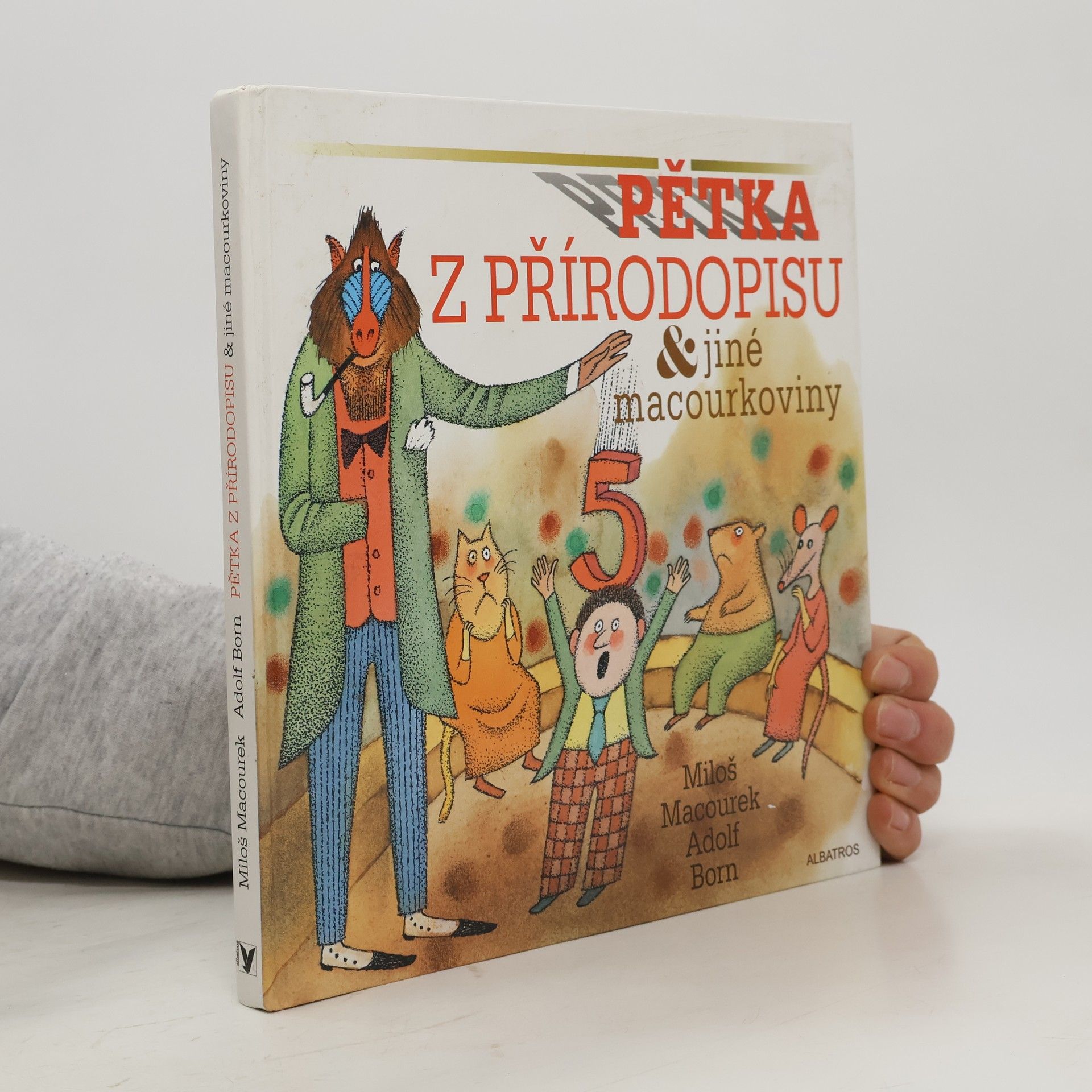 Miloš Macourek Pětka z přírodopisu & jiné macourkoviny