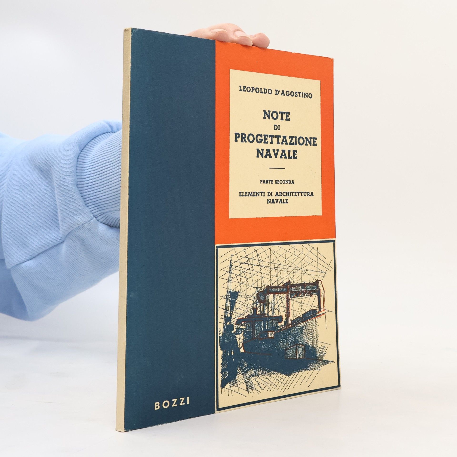 Leopoldo D'Agostino Note di progettazione navale. Parte seconda