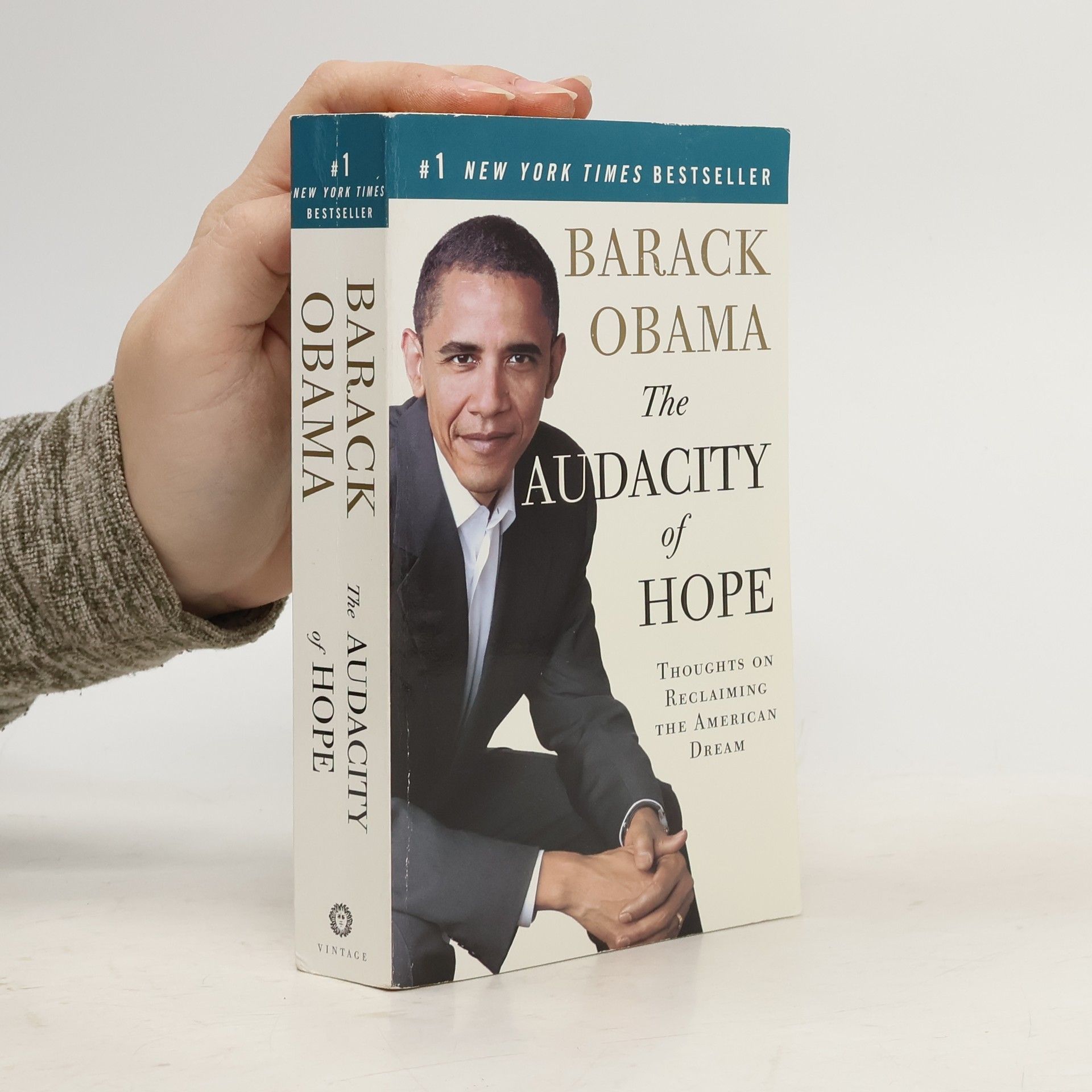 Barack Obama The Audacity of Hope. Thoughts on Reclaiming the American Dream