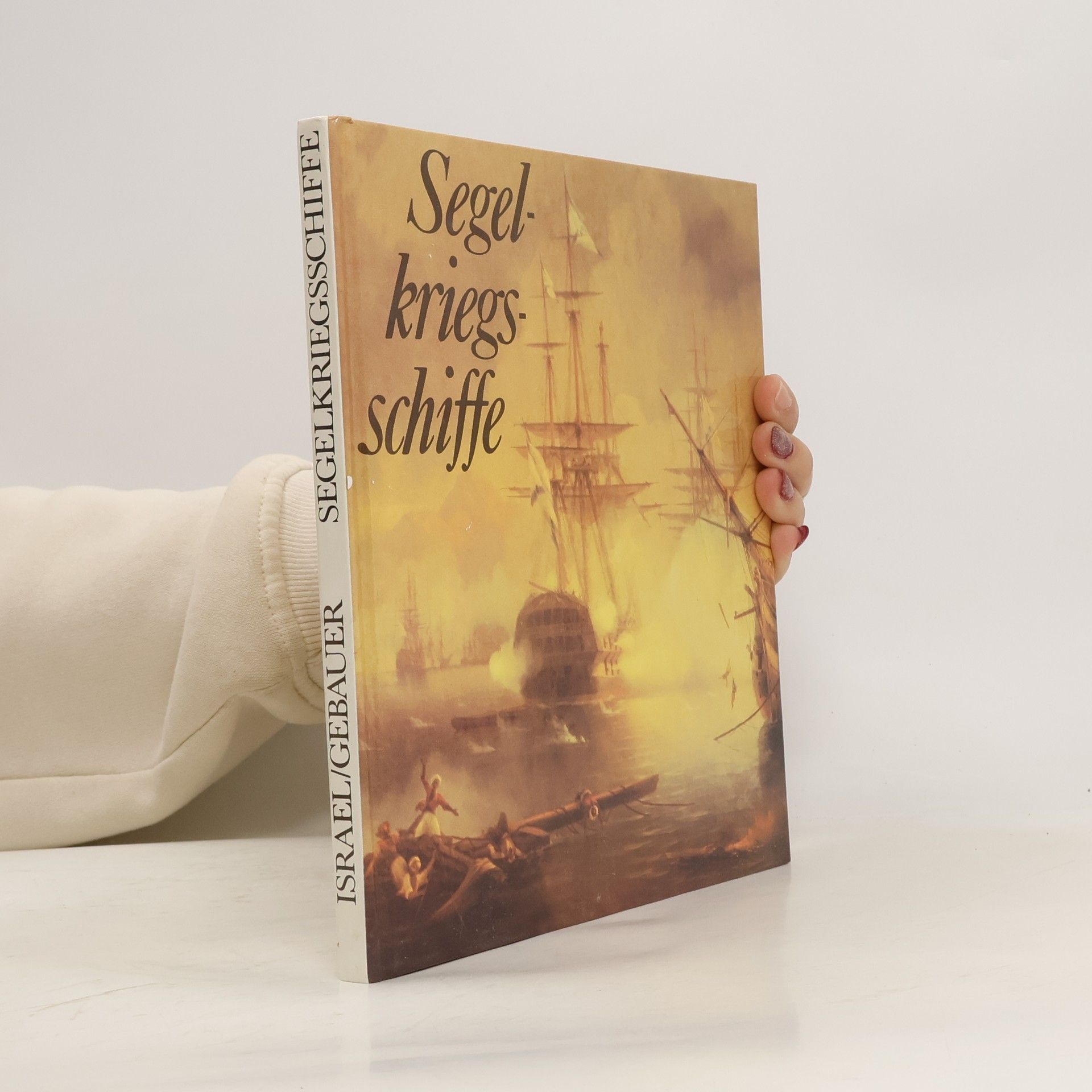 Ulrich Israel Segelkriegsschiffe