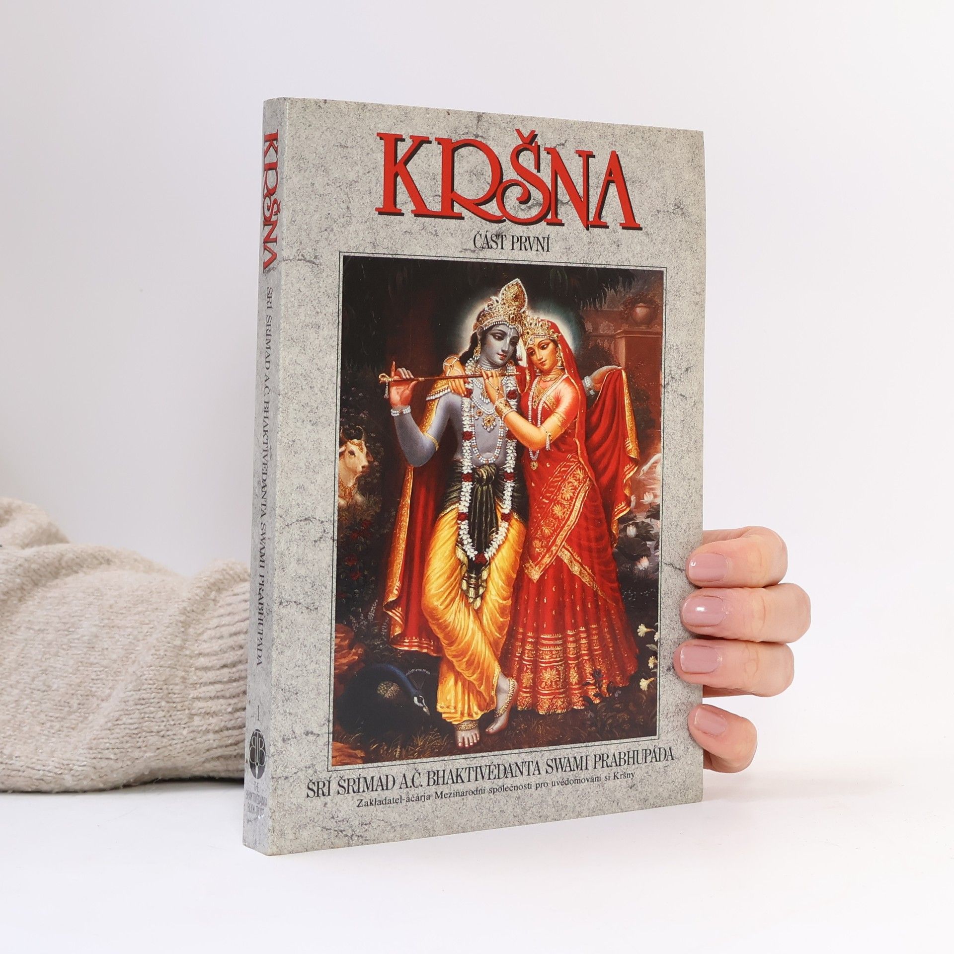 A.C. Bhaktivedanta Swami Prabhupada Kršna. Část první