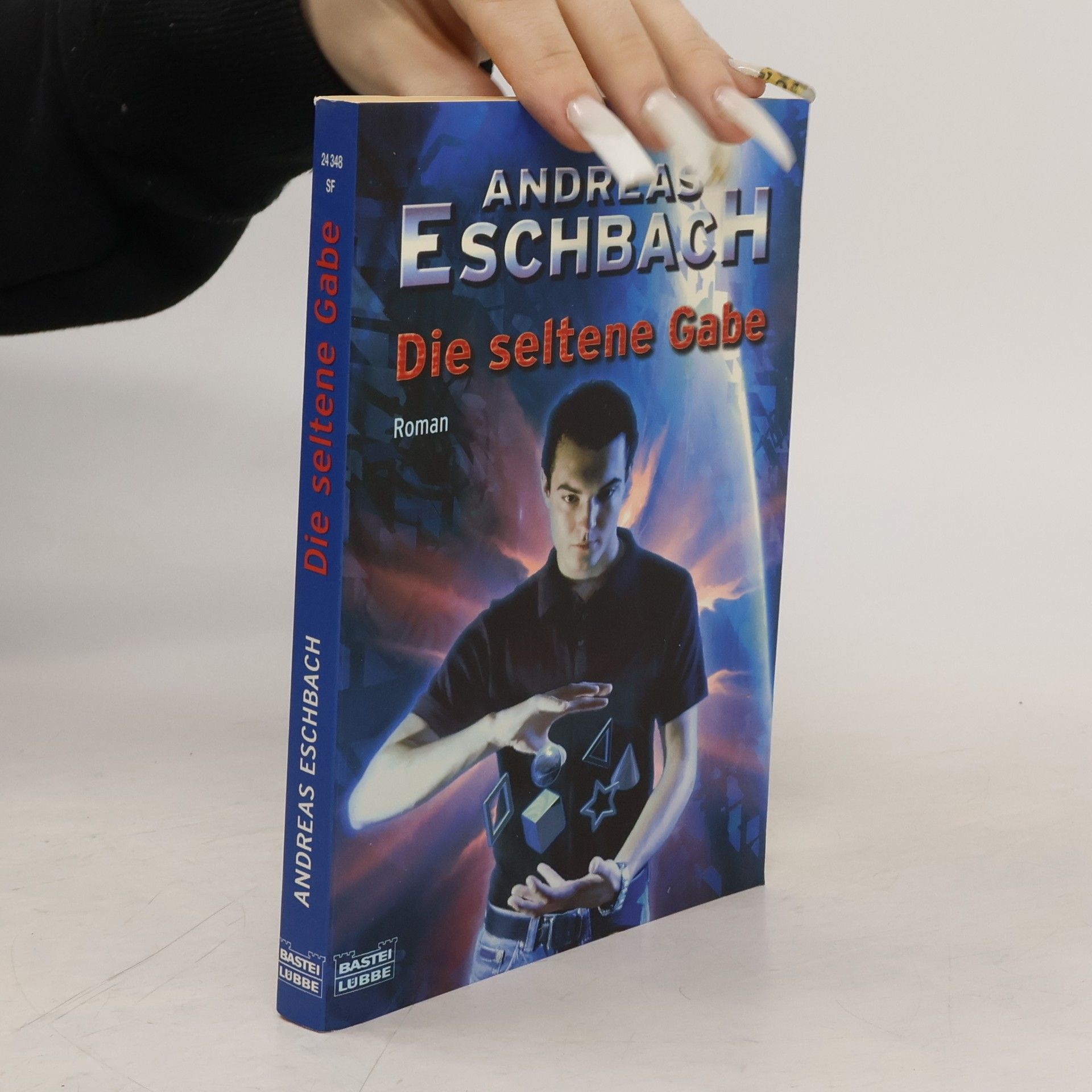 Andreas Eschbach Die seltene Gabe