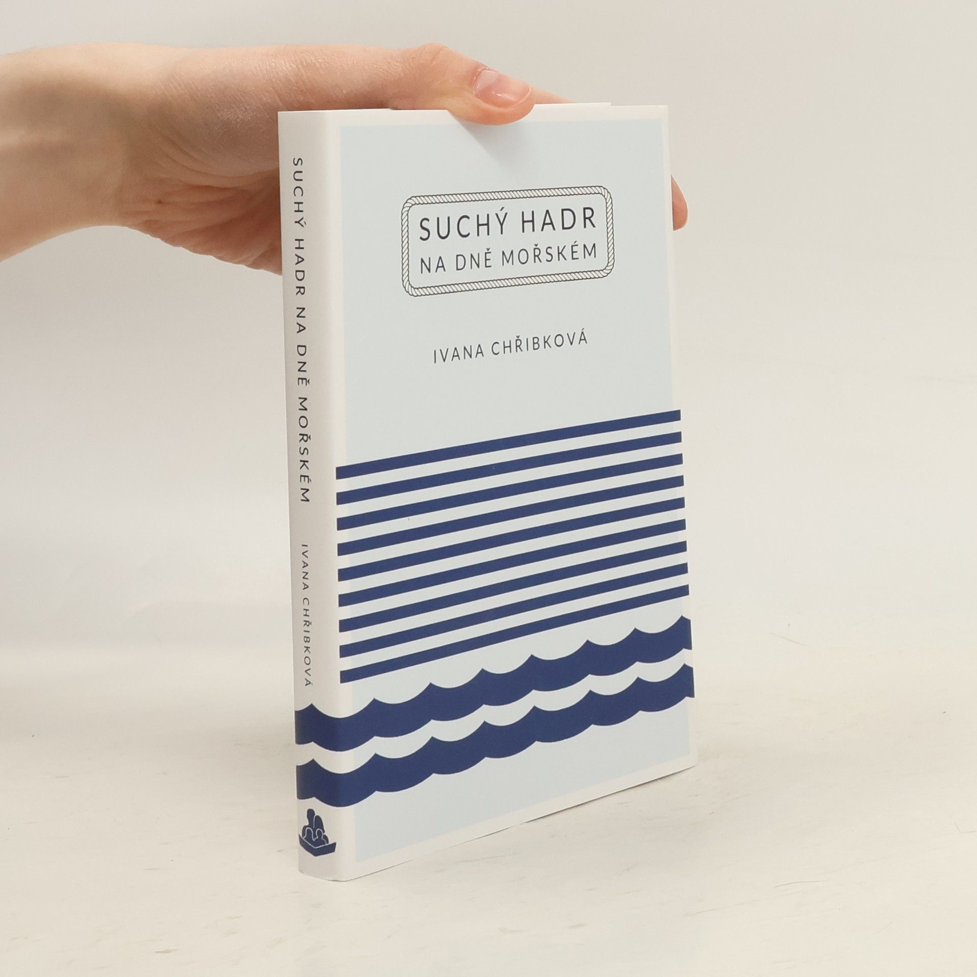 Ivana Chřibková Suchý hadr na dně mořském