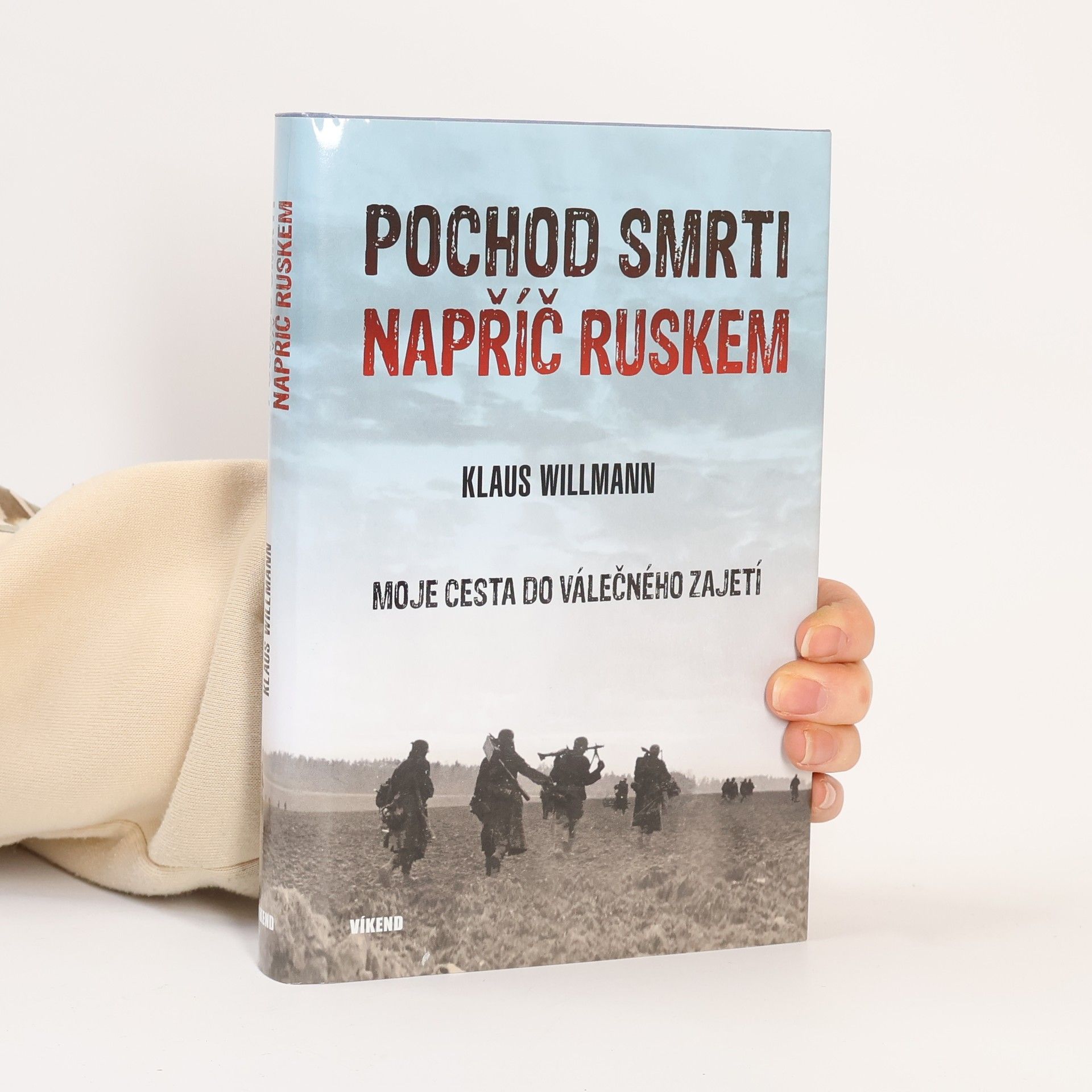 Klaus Willmann Pochod smrti napříč Ruskem