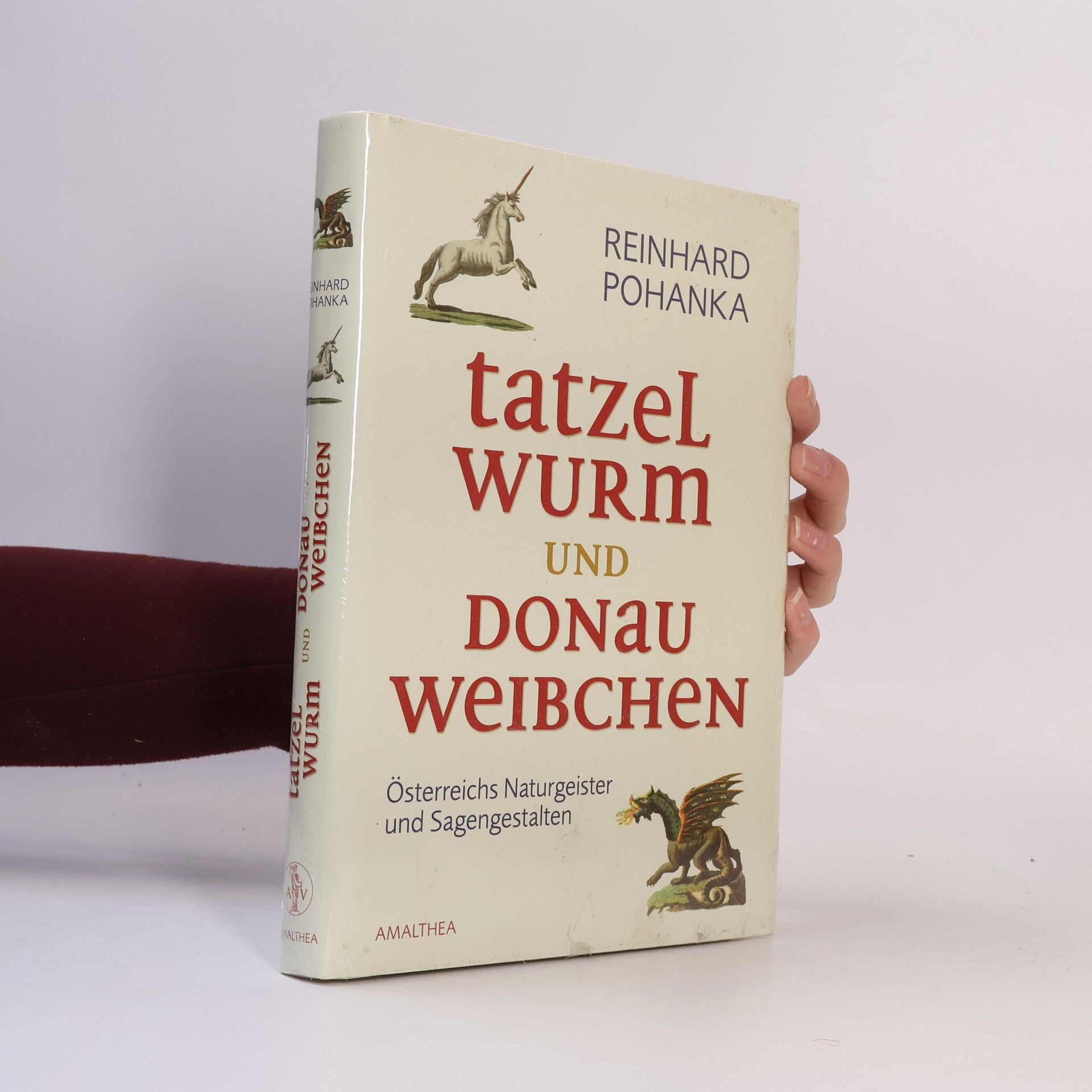 Reinhard Pohanka Tatzelwurm und Donauweibchen