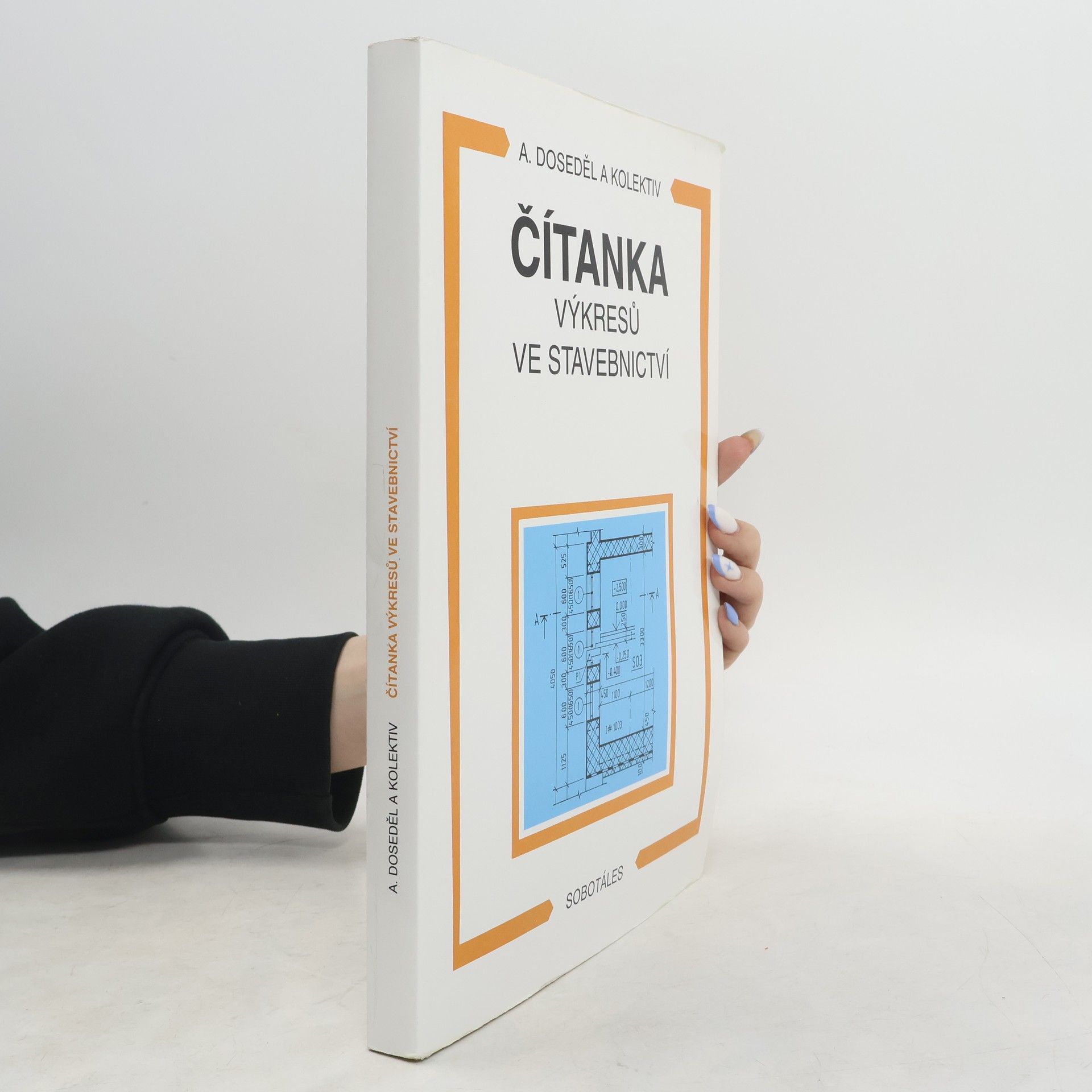 Antonín Doseděl Čítanka výkresů ve stavebnictví