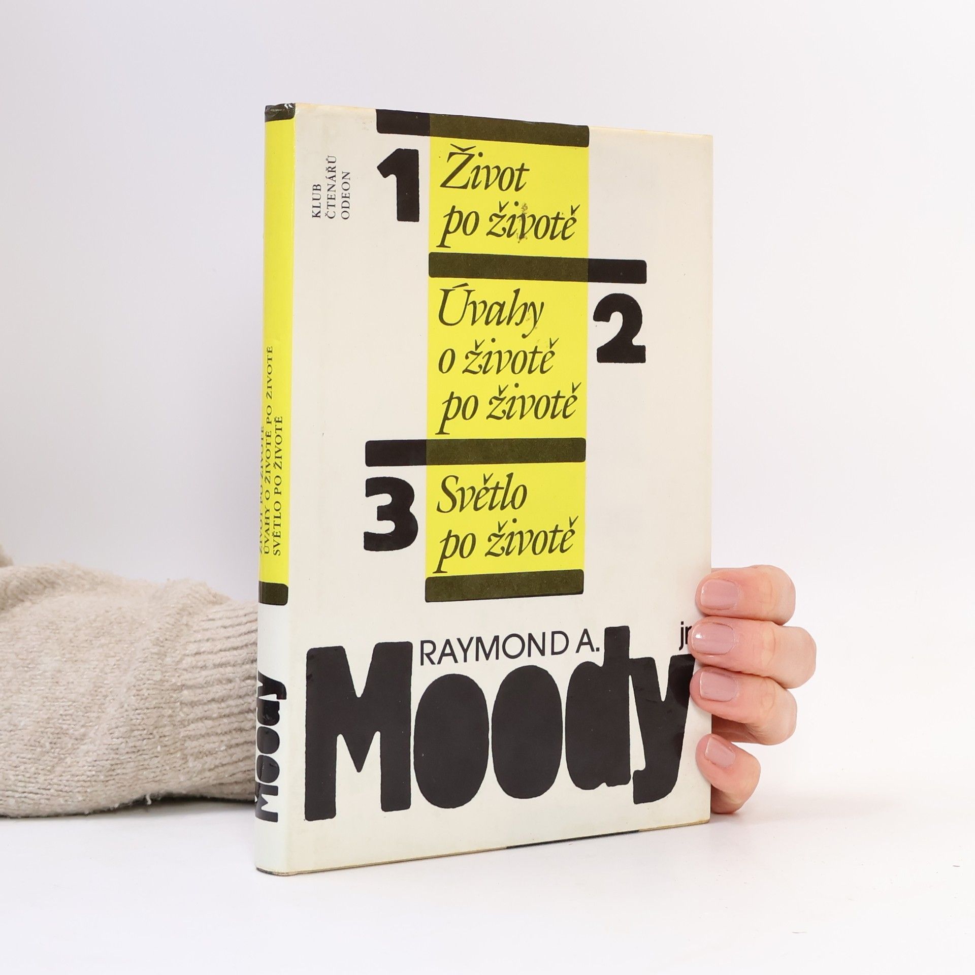 Raymond Moody Život po životě. Úvahy o životě po životě. Světlo po životě