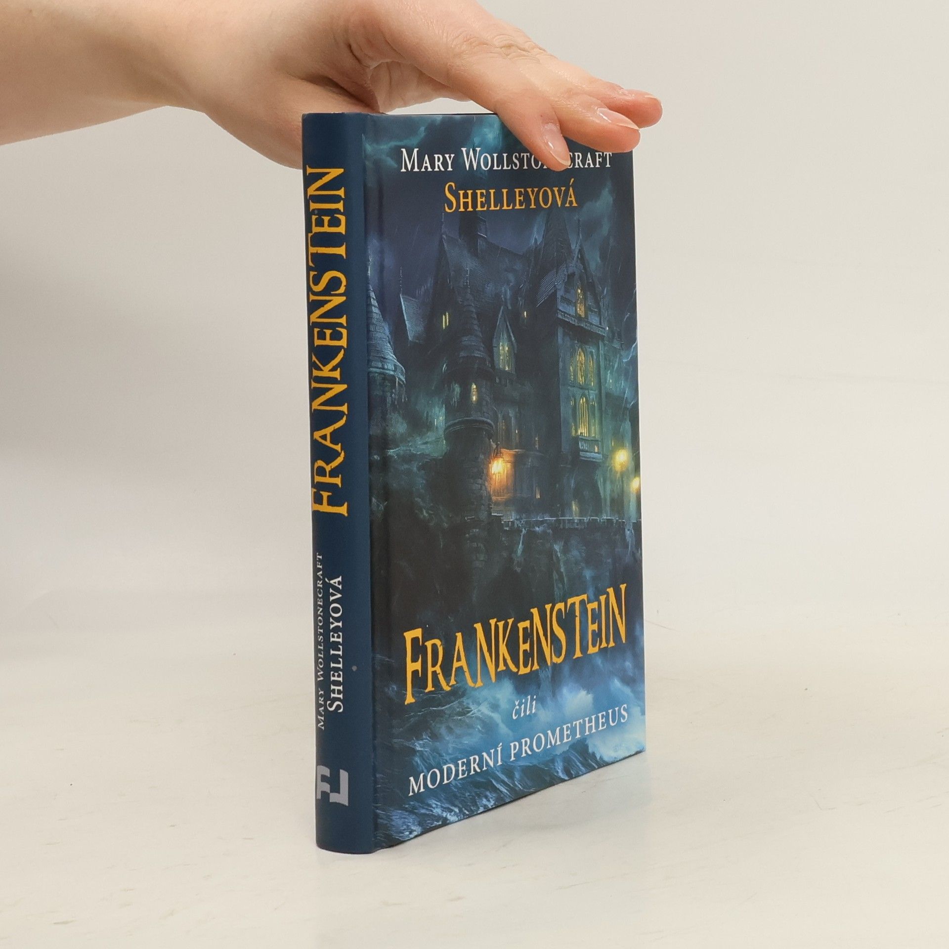 Mary W. Shelley Frankenstein, čili, Moderní Prometheus