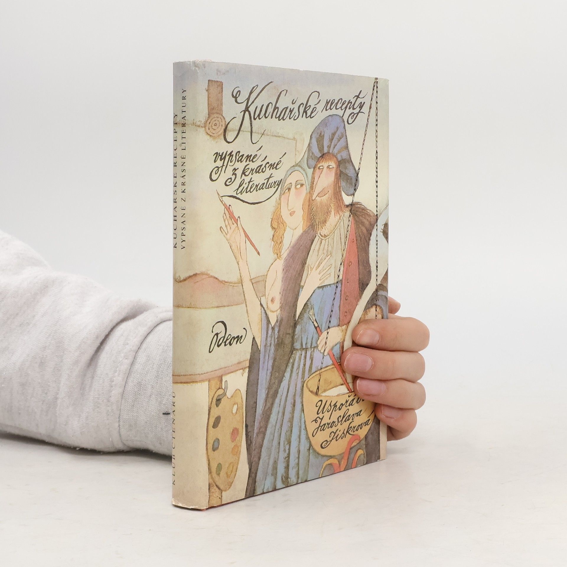 Jaroslava Jiskrová Kuchařské recepty vypsané z krásné literatury