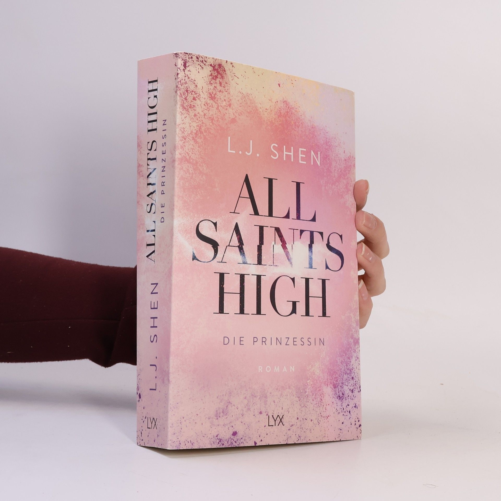 L. J.  Shen All Saints High - Die Prinzessin