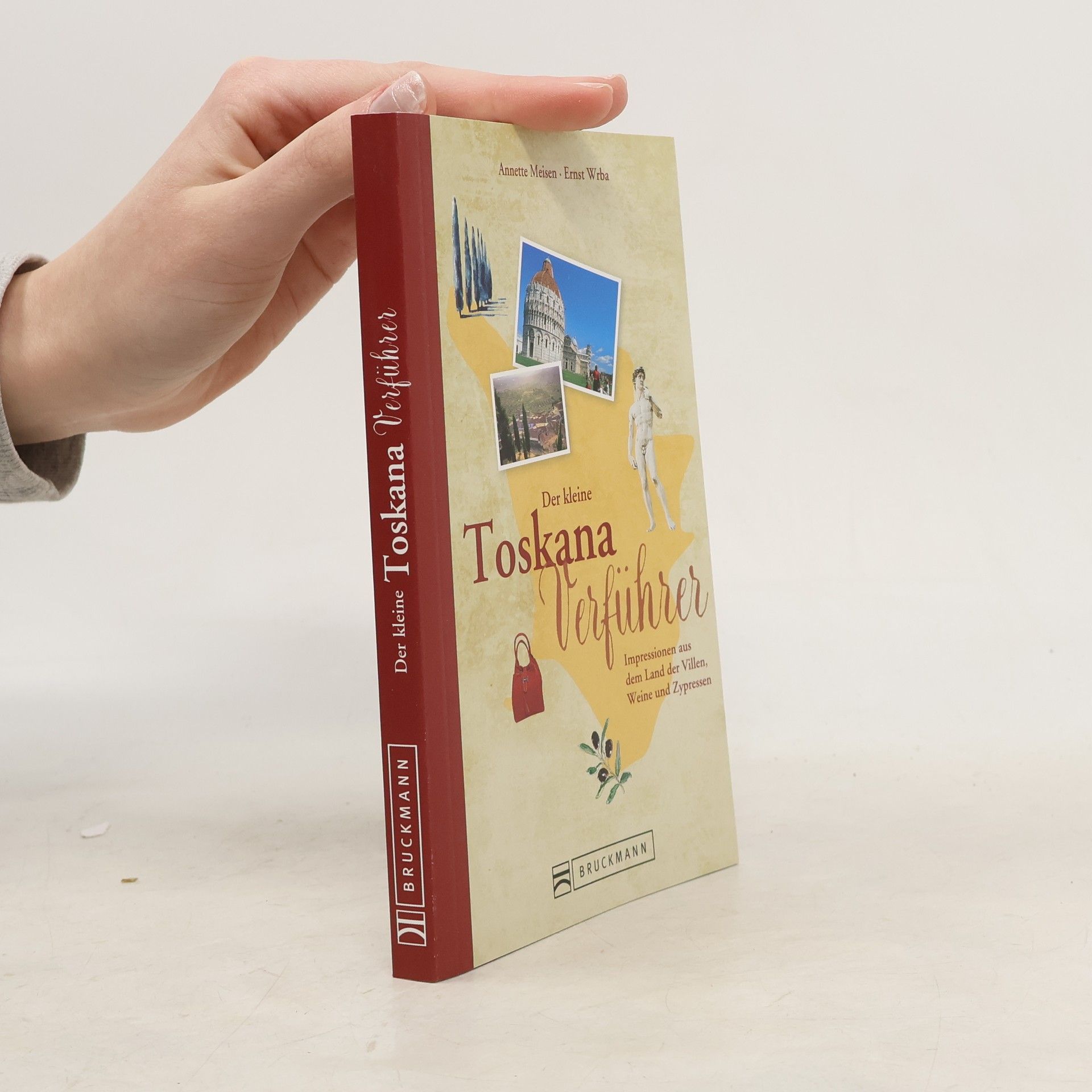 Annette Meisen Der kleine Toskana Verführer