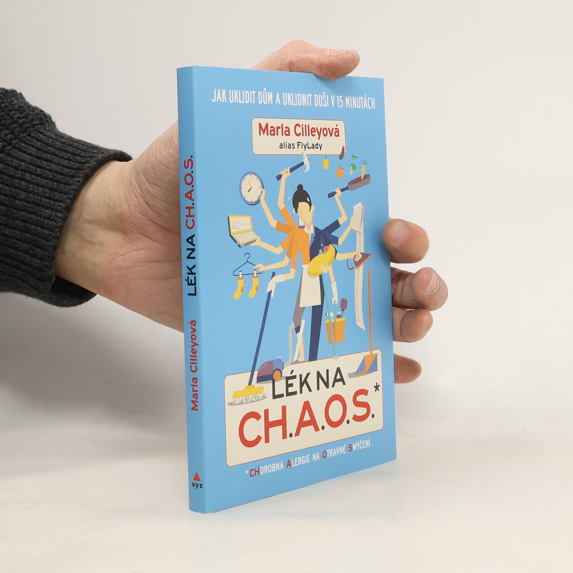 Marla Cilley Lék na ch.a.o.s.