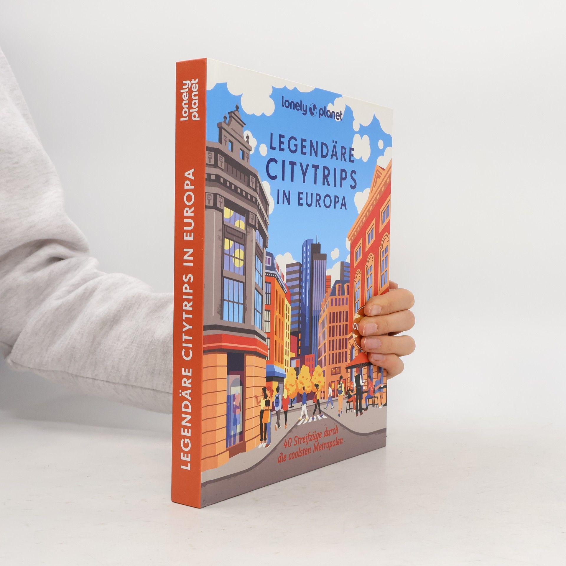 Bernd Biege Lonely Planet Legendäre Citytrips in Europa