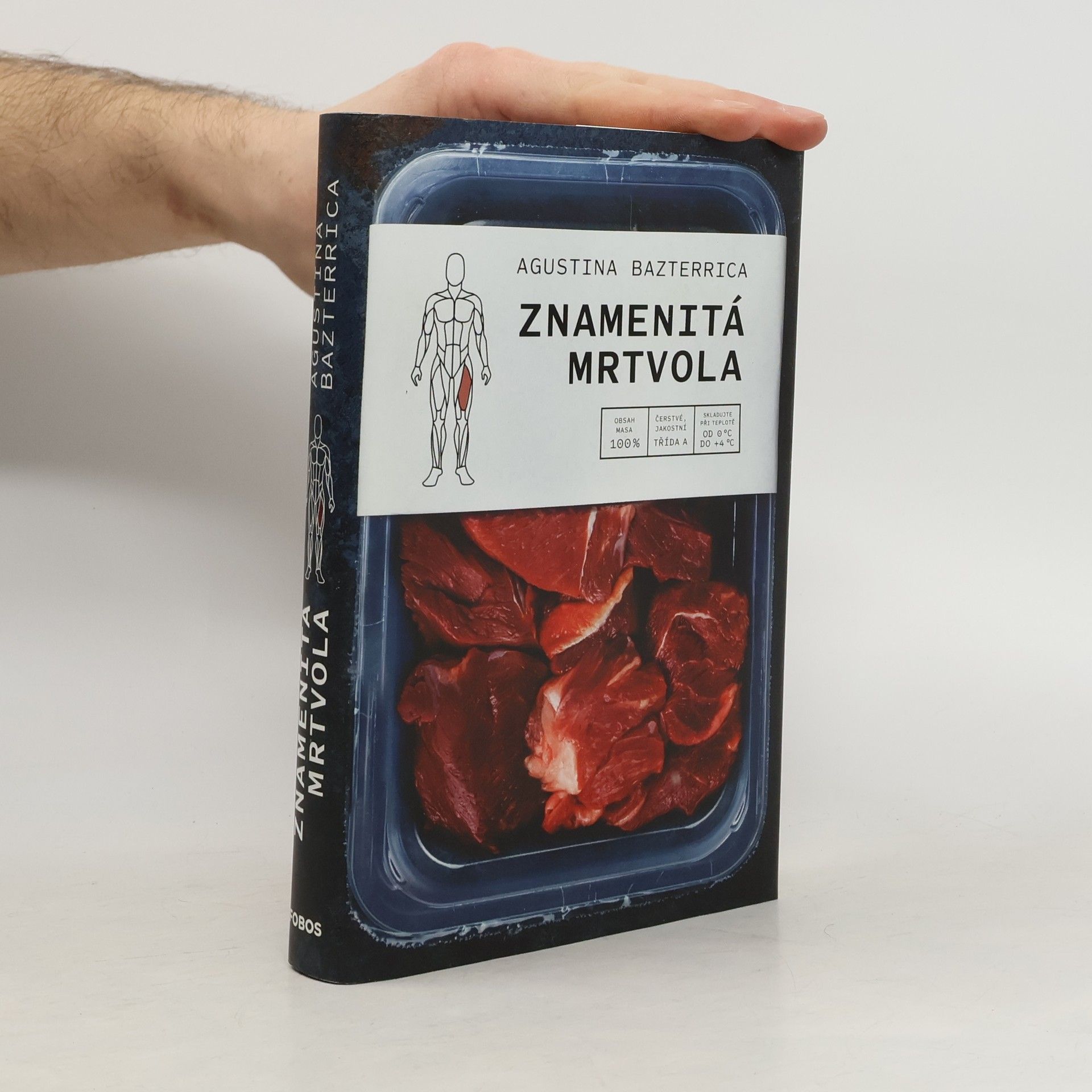 Agustina Bazterrica Znamenitá mrtvola