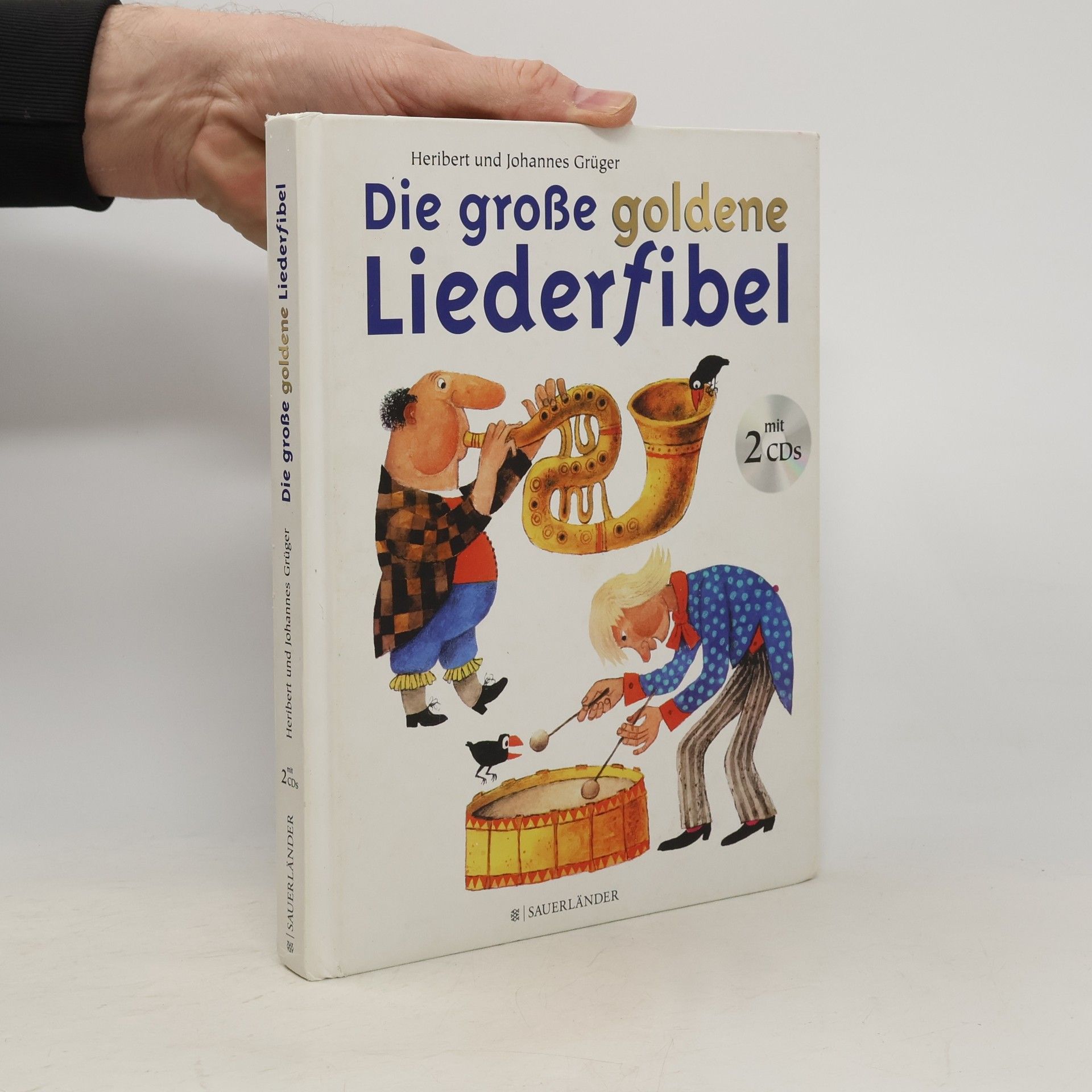 Heribert Grüger Die große goldene Liederfibel, m. 2 Audio-CDs