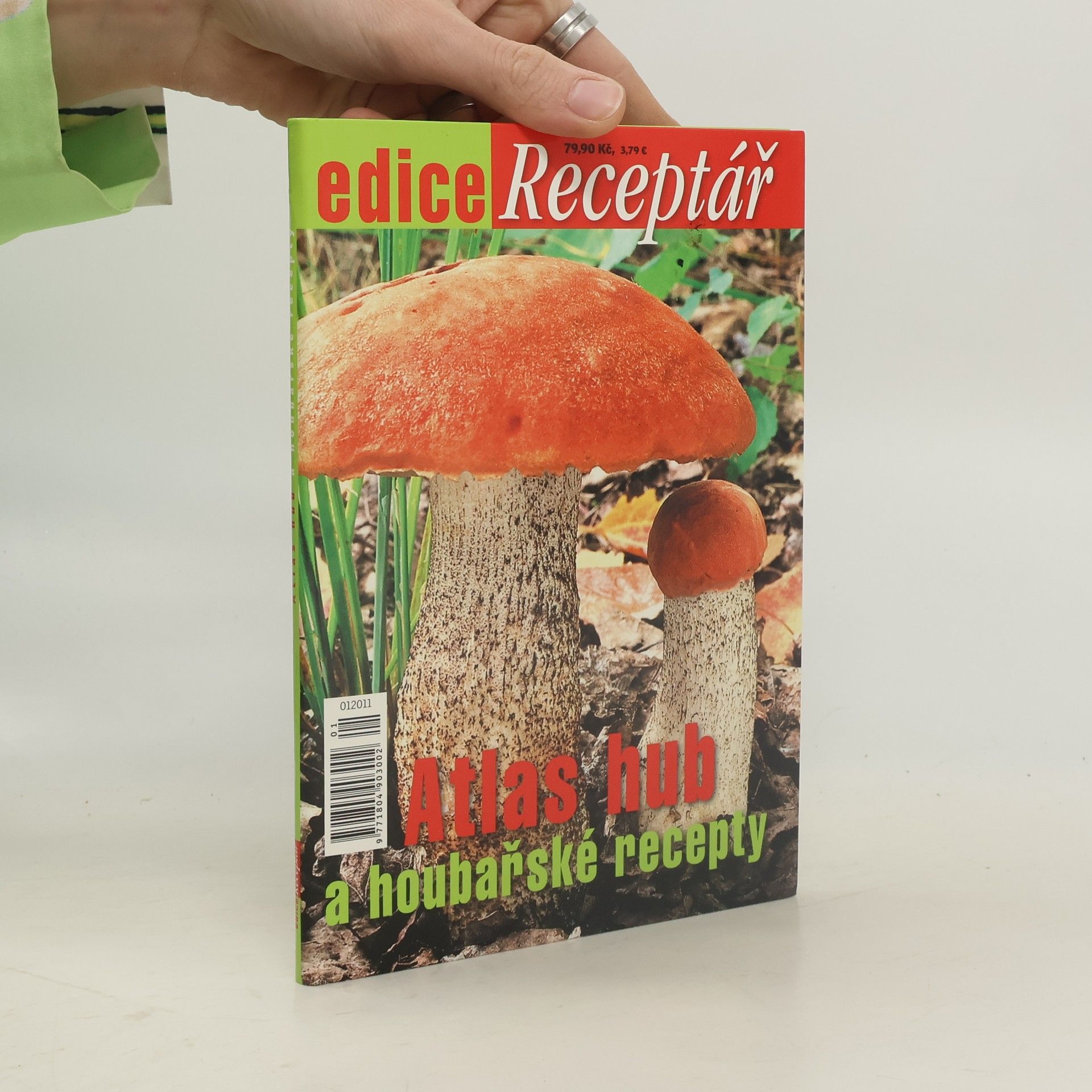 Kolektiv autorů Atlas hub a houbařské recepty 1/2011