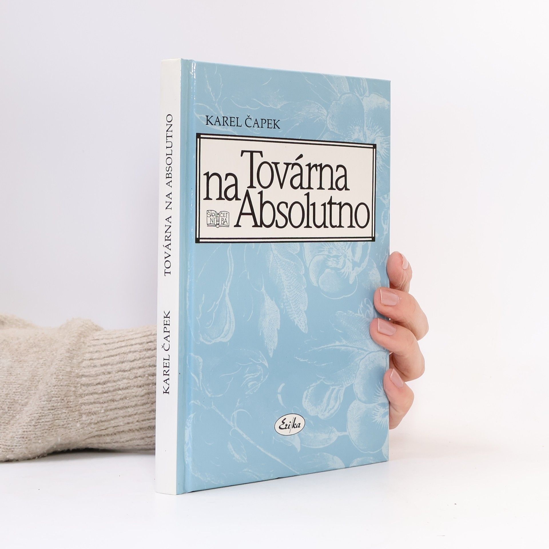 Karel Čapek Továrna na Absolutno