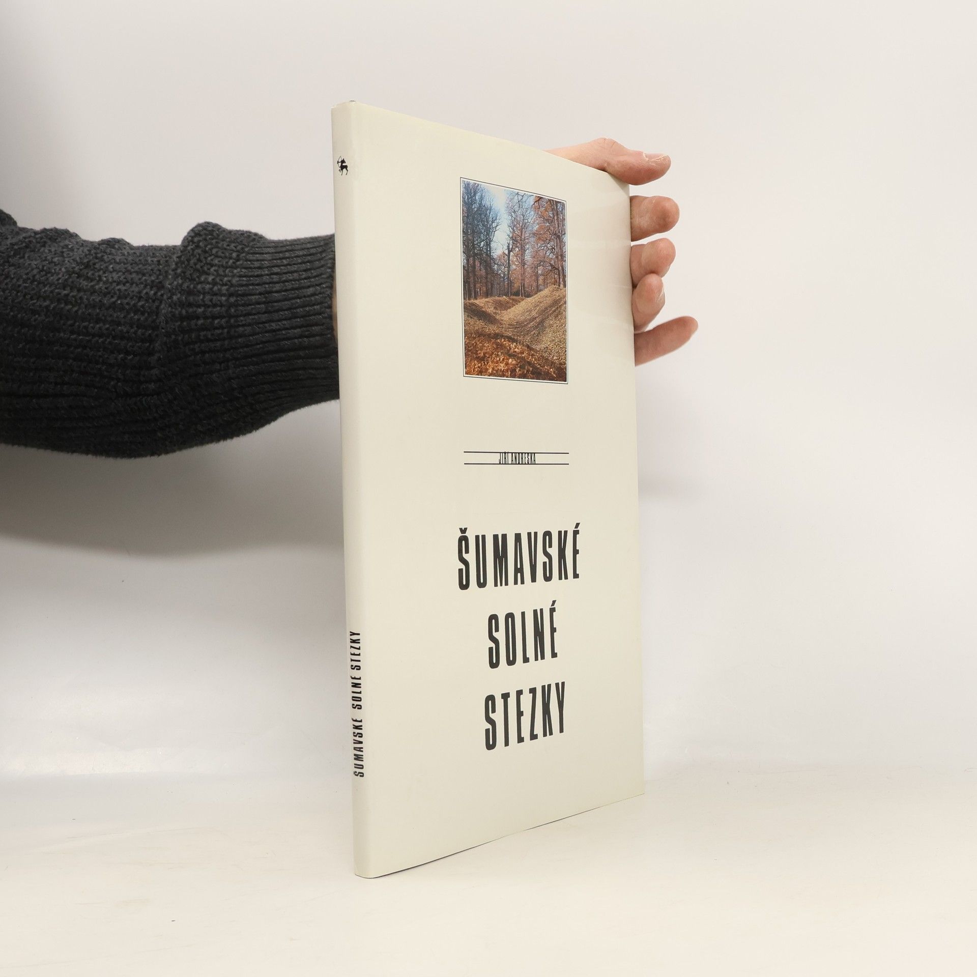 Jiří Andreska Šumavské solné stezky