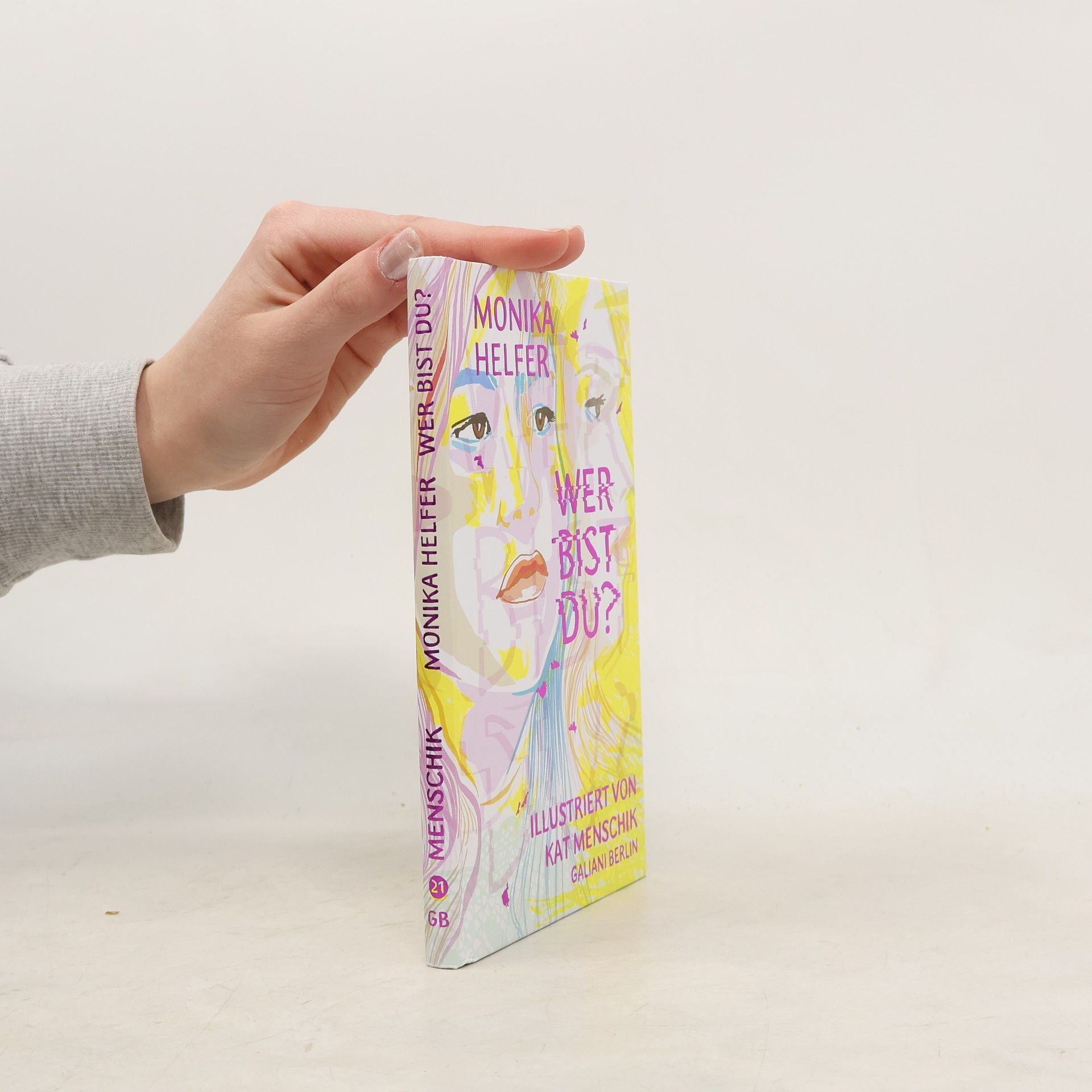Monika Helfer Wer bist du?