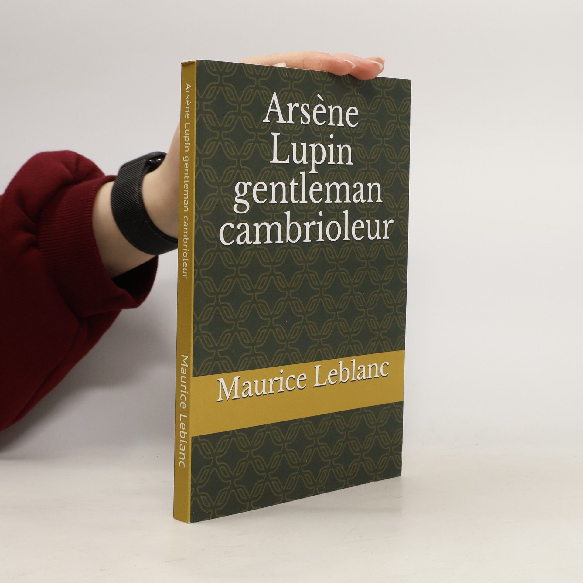 Maurice Leblanc Arsène Lupin gentleman cambrioleur