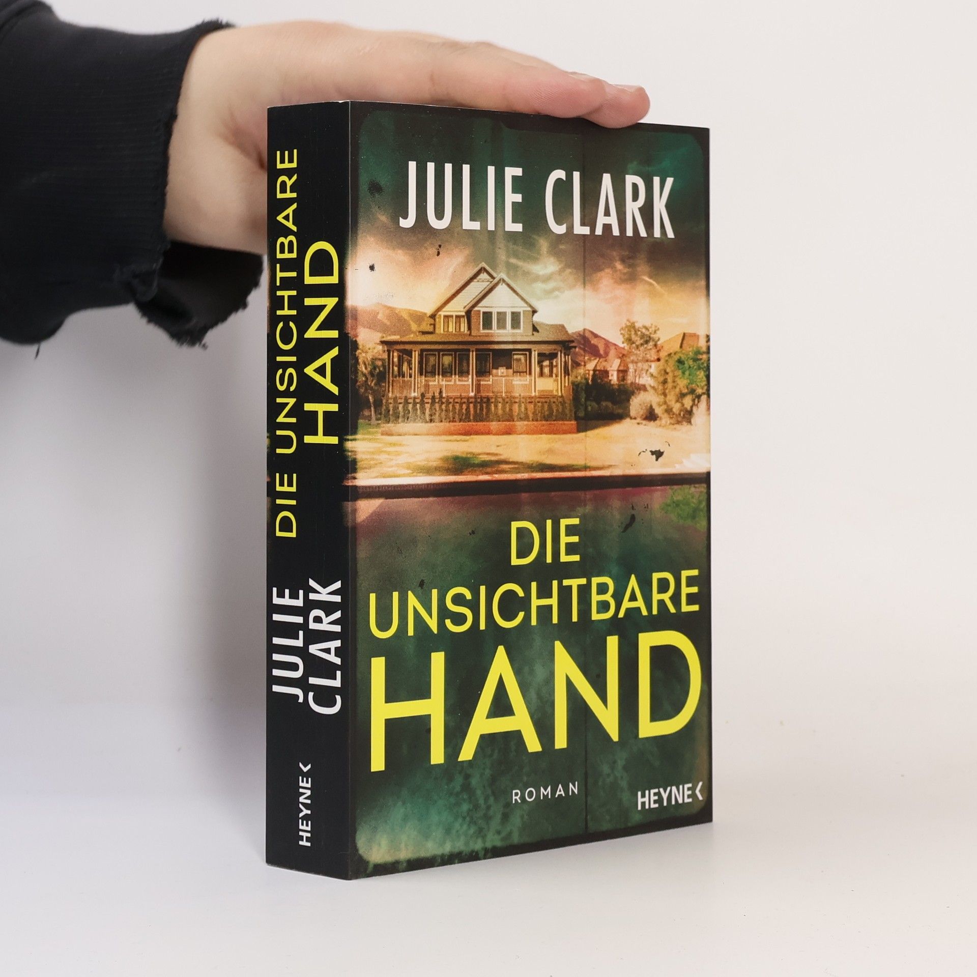 Julie Clark Die unsichtbare Hand