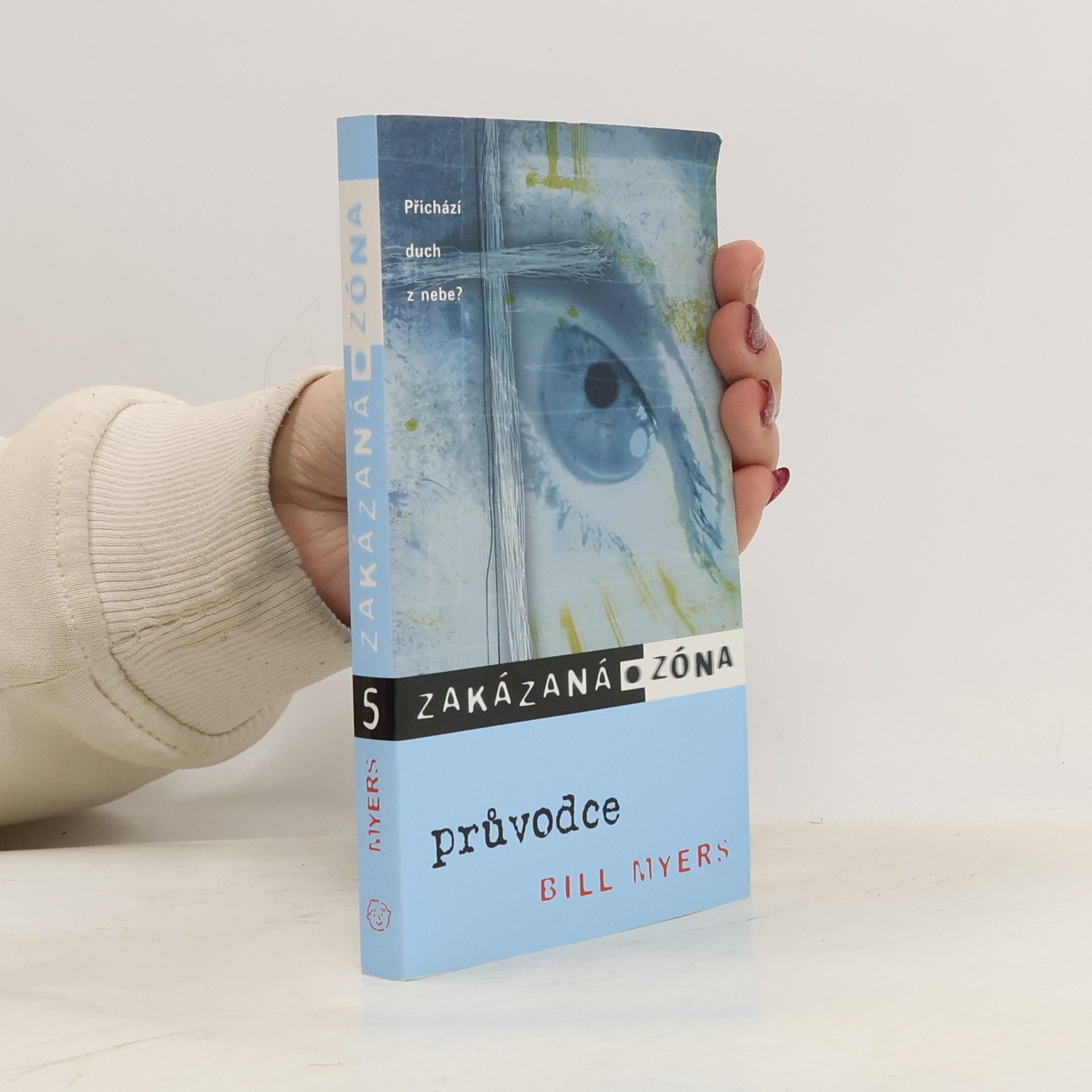 Bill Myers Zakázaná zóna 5: Průvodce