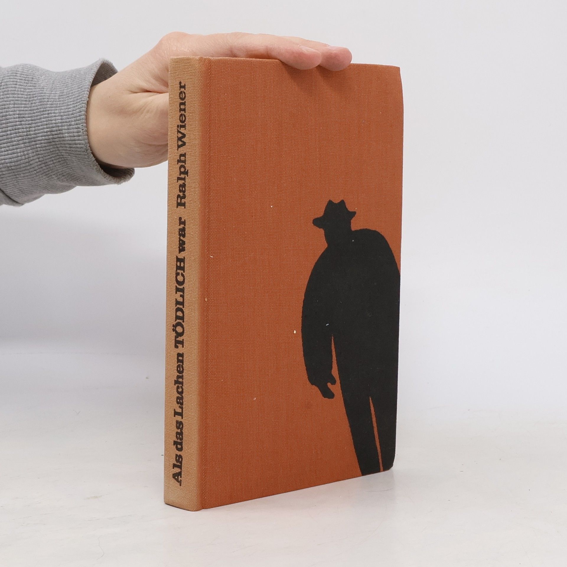 Ralph Wiener Als das Lachen tödlich war