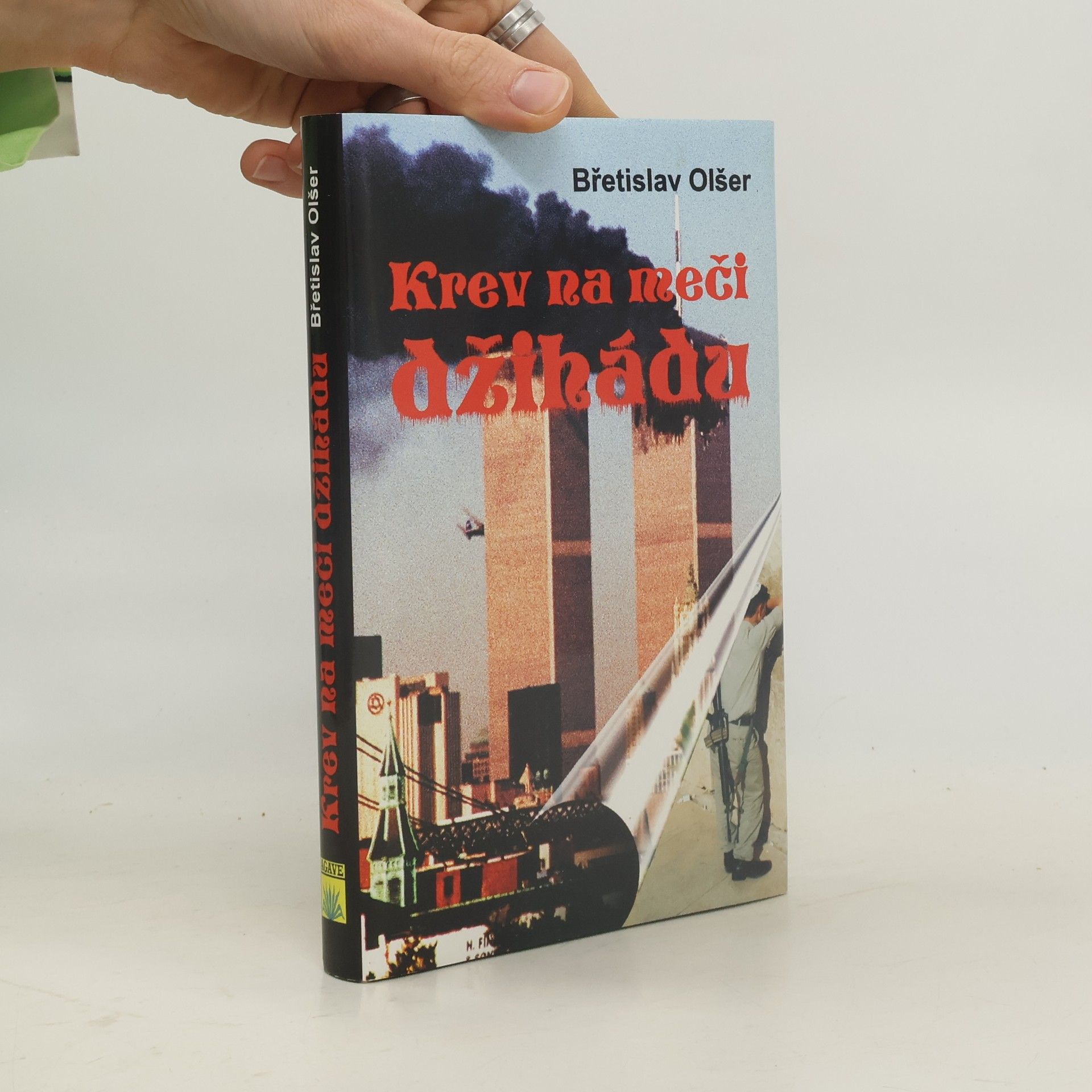 Břetislav Olšer Krev na meči džihádu